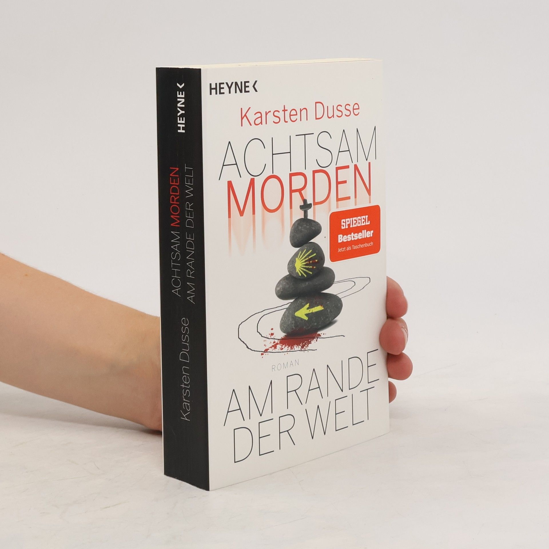 Karsten Dusse Achtsam morden am Rande der Welt