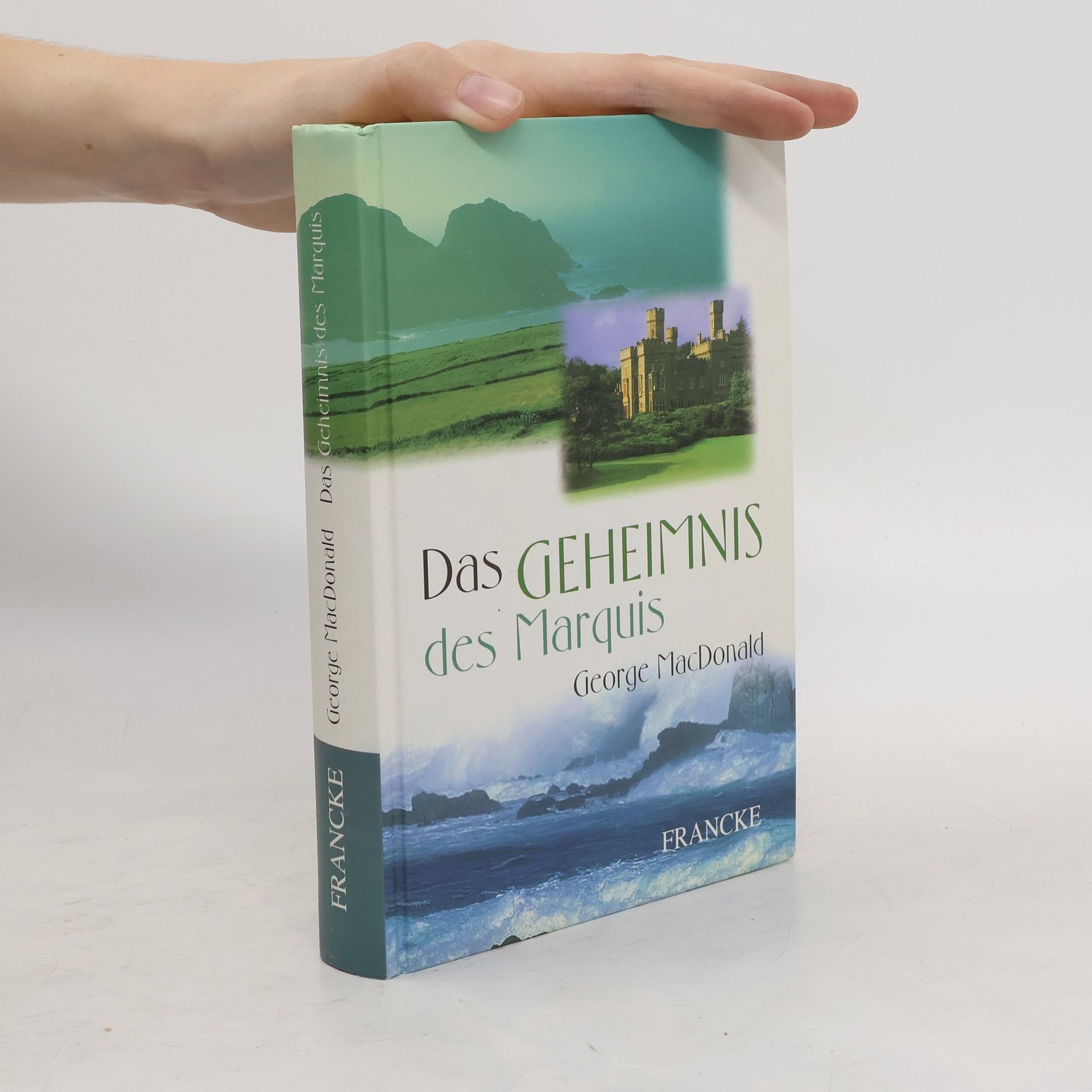 George MacDonald Das Geheimnis des Marquis