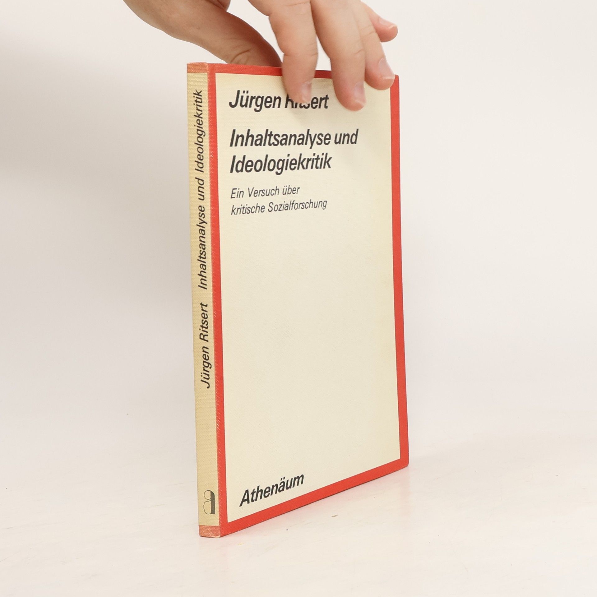 Jürgen Ritsert Inhaltsanalyse und Ideologiekritik