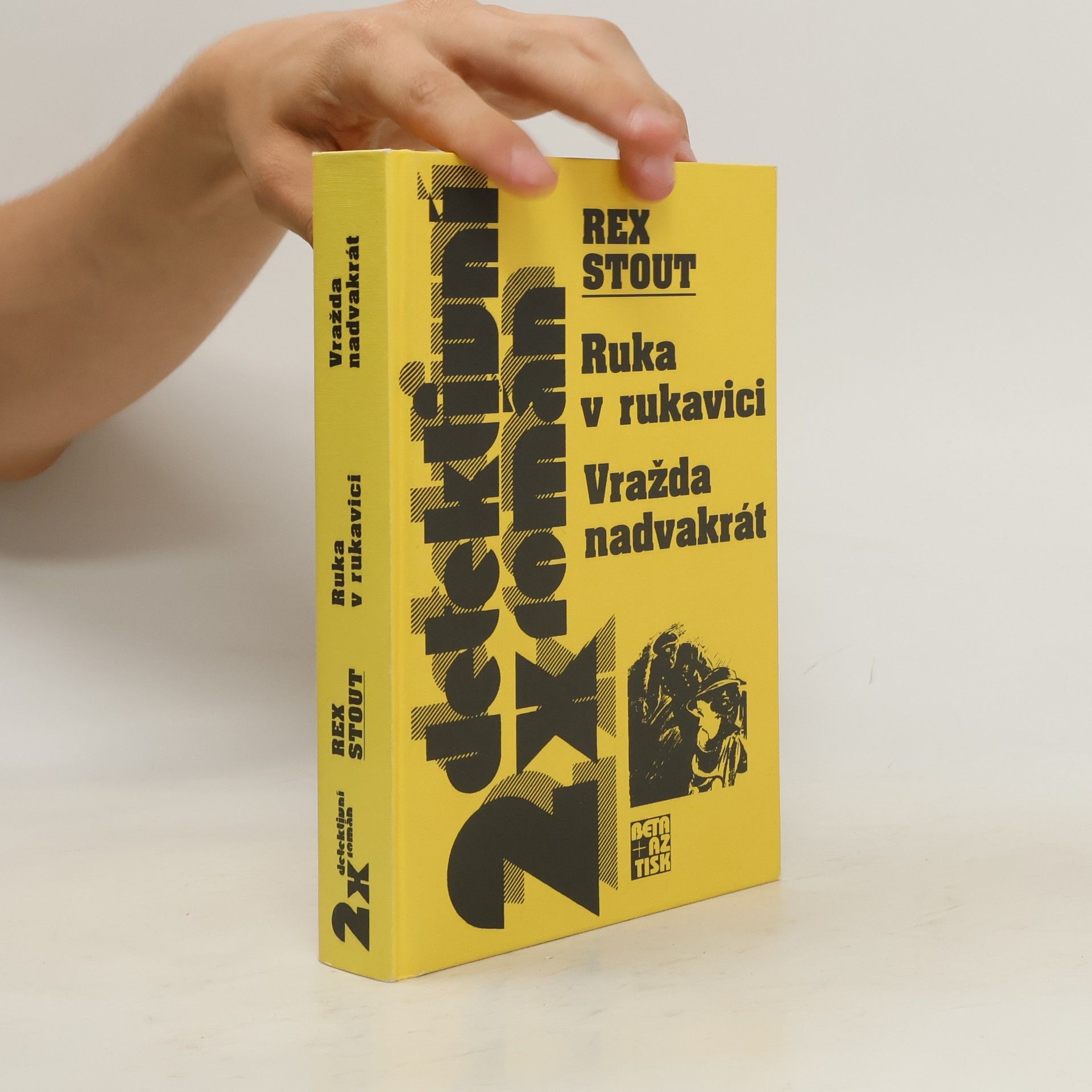 Rex Stout Ruka v rukavici. Vražda nadvakrát