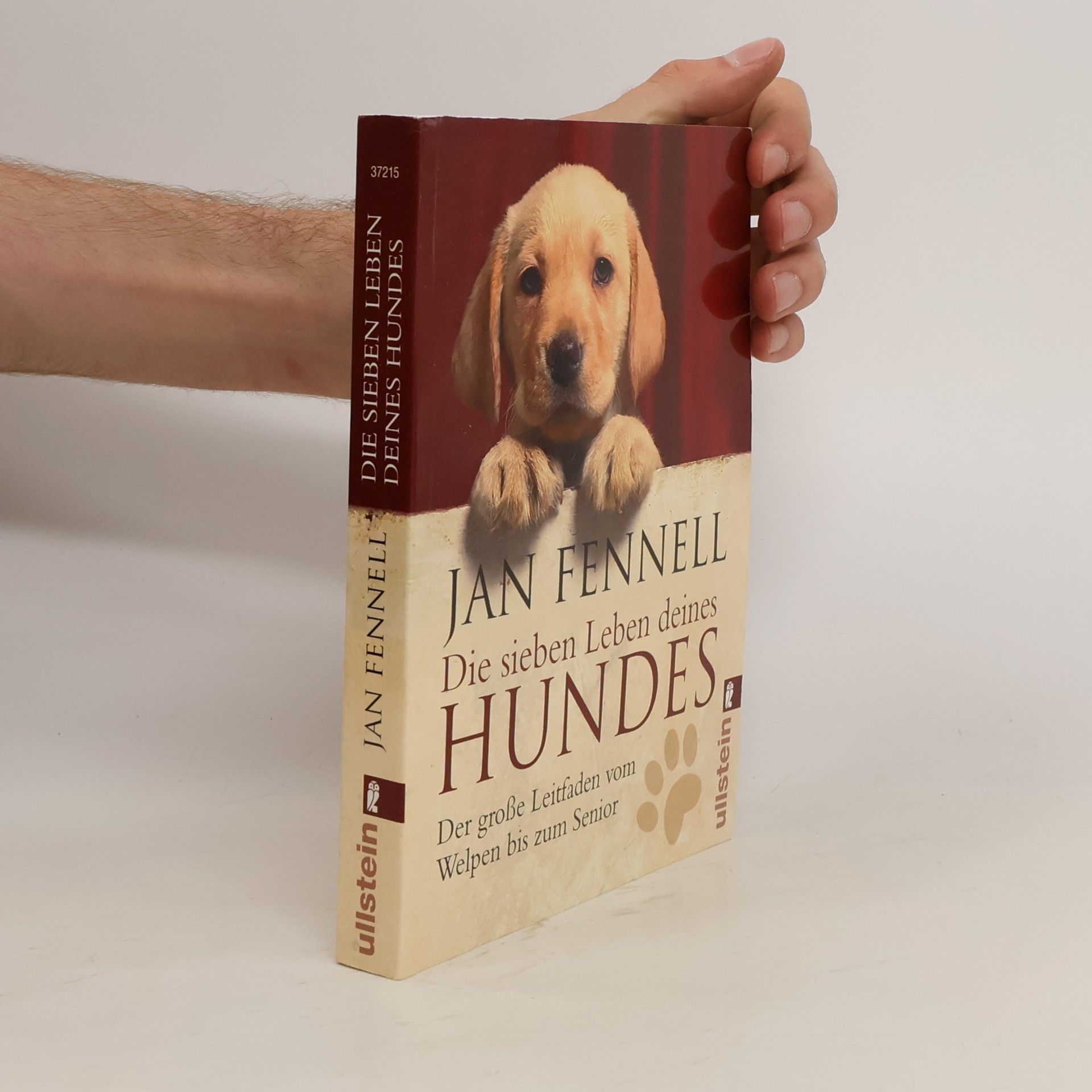 Jan Fennell Die sieben Leben deines Hundes