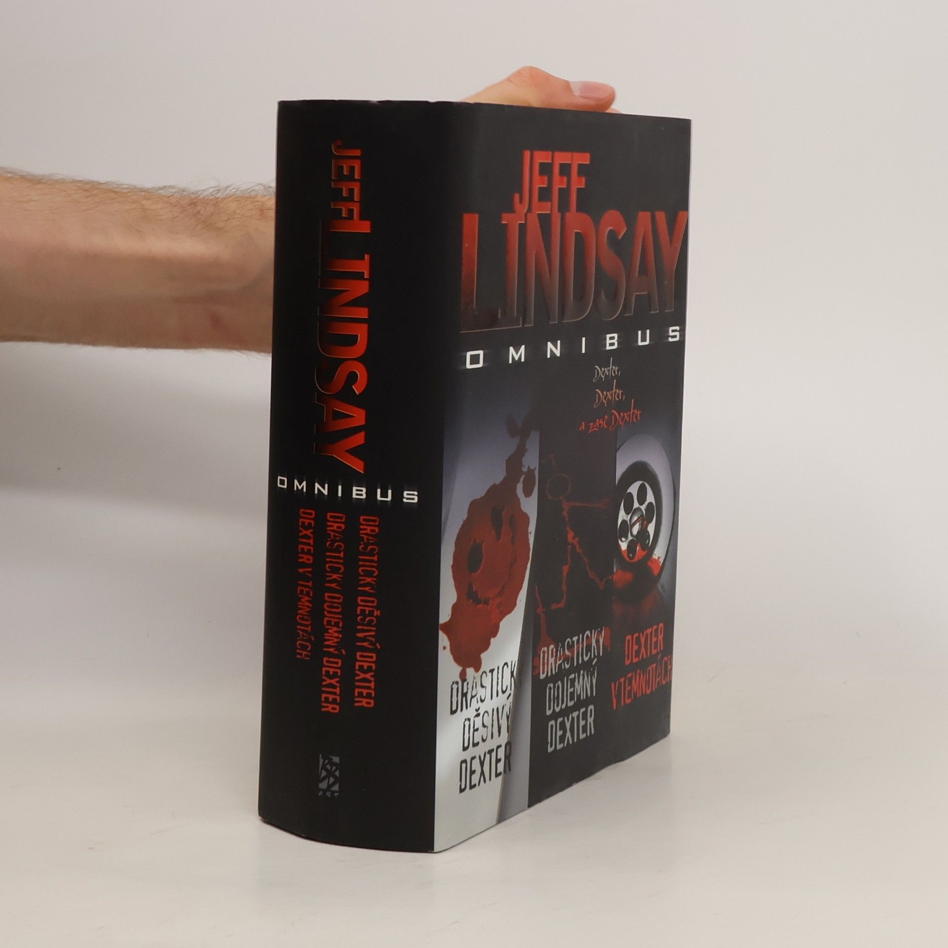 Jeff Lindsay Jeff Lindsay omnibus. V hlavní roli Dexter Morgan