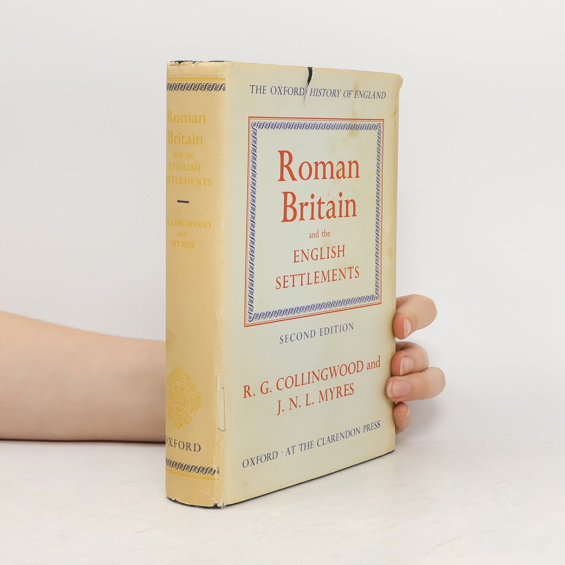Robin G. Collingwood Roman Britain and the English Settlements