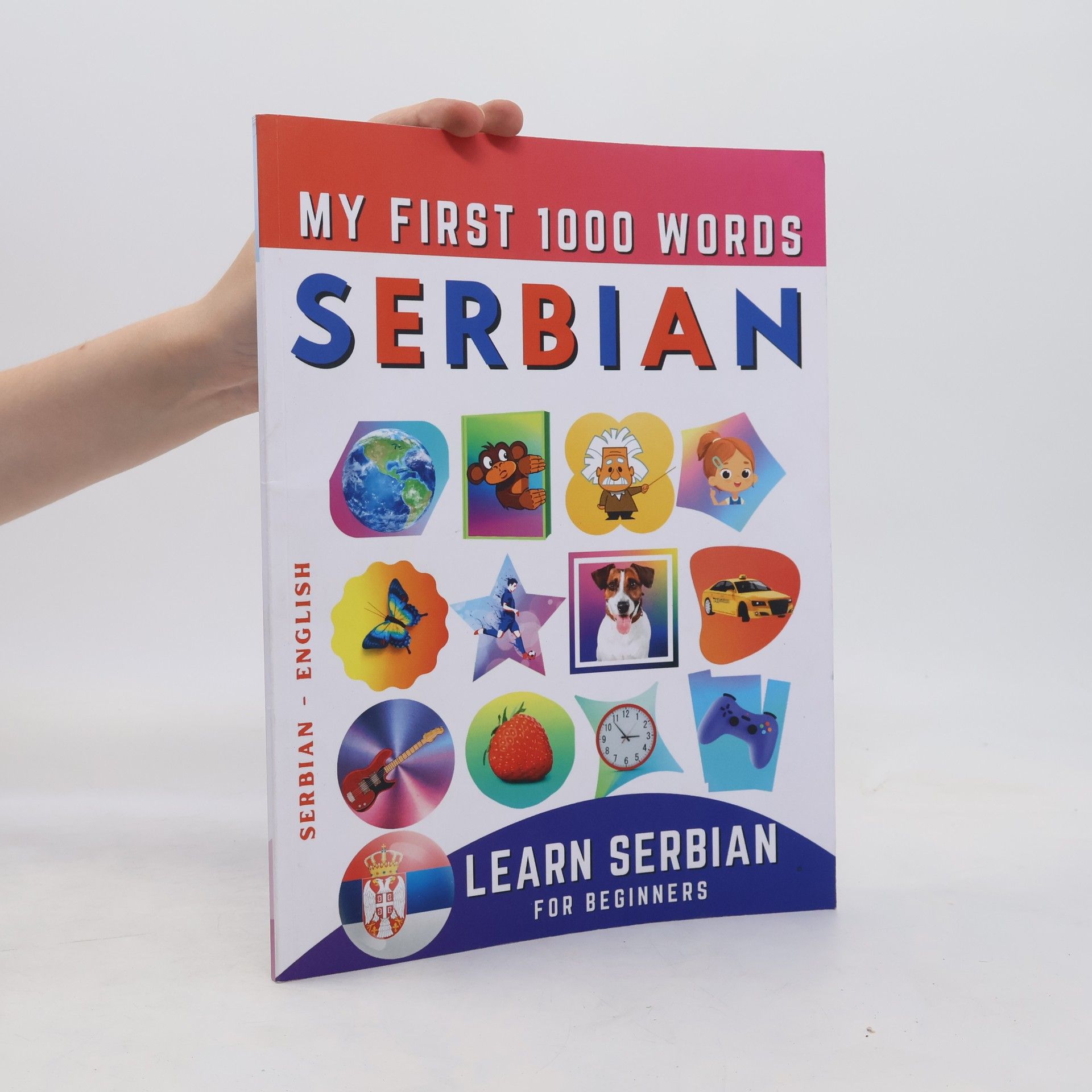 Effie Delarosa Learn Serbian for Beginners. My First 1000 Words
