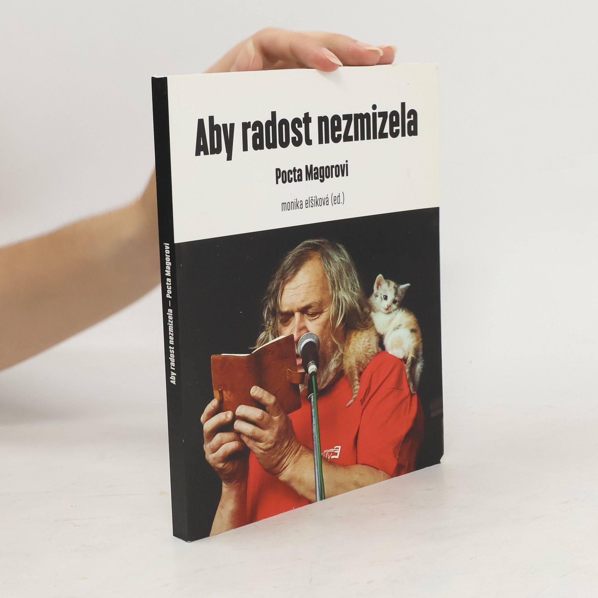 Monika Le Fay Aby radost nezmizela : pocta Magorovi