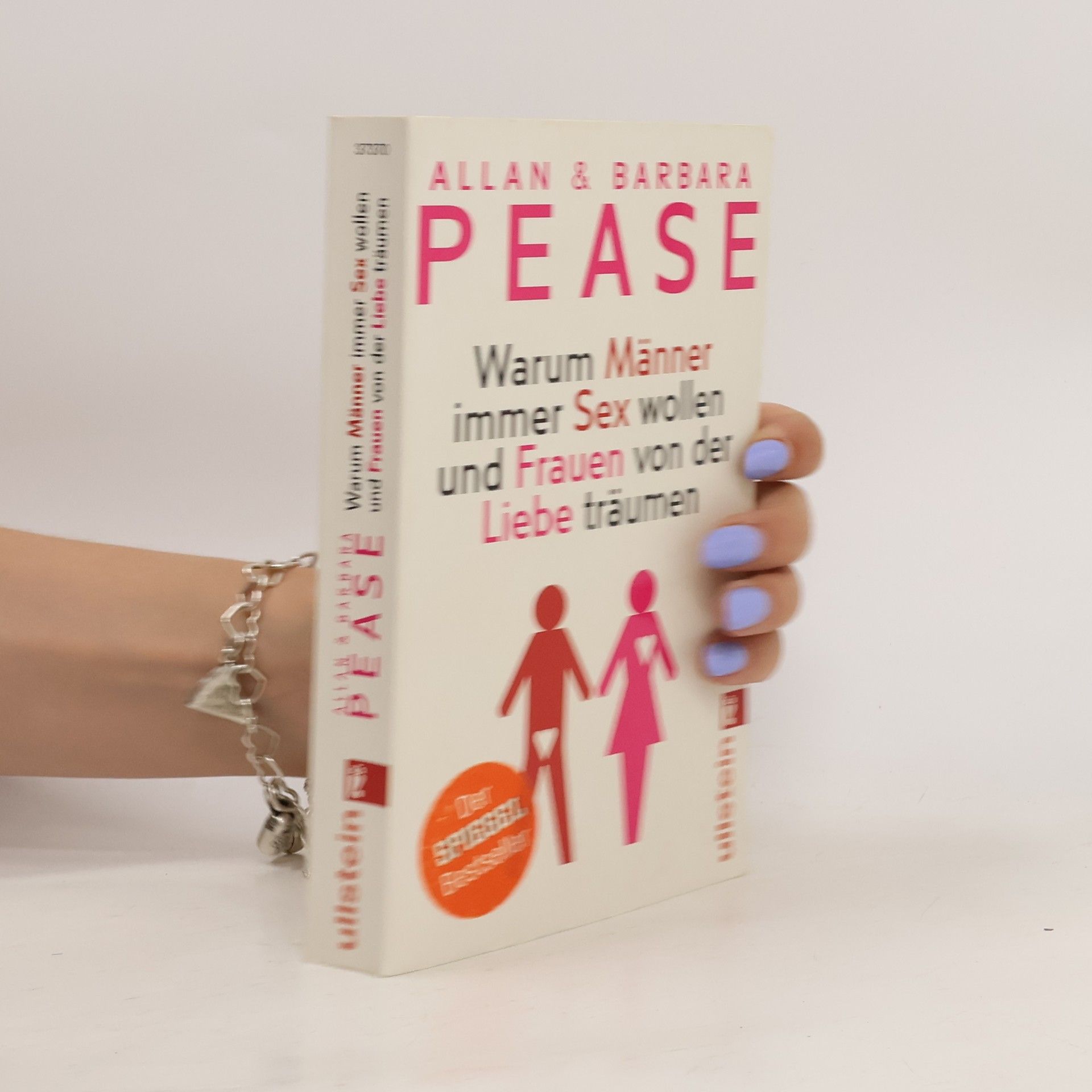Allan Pease Warum Männer immer Sex wollen und Frauen von der Liebe träumen