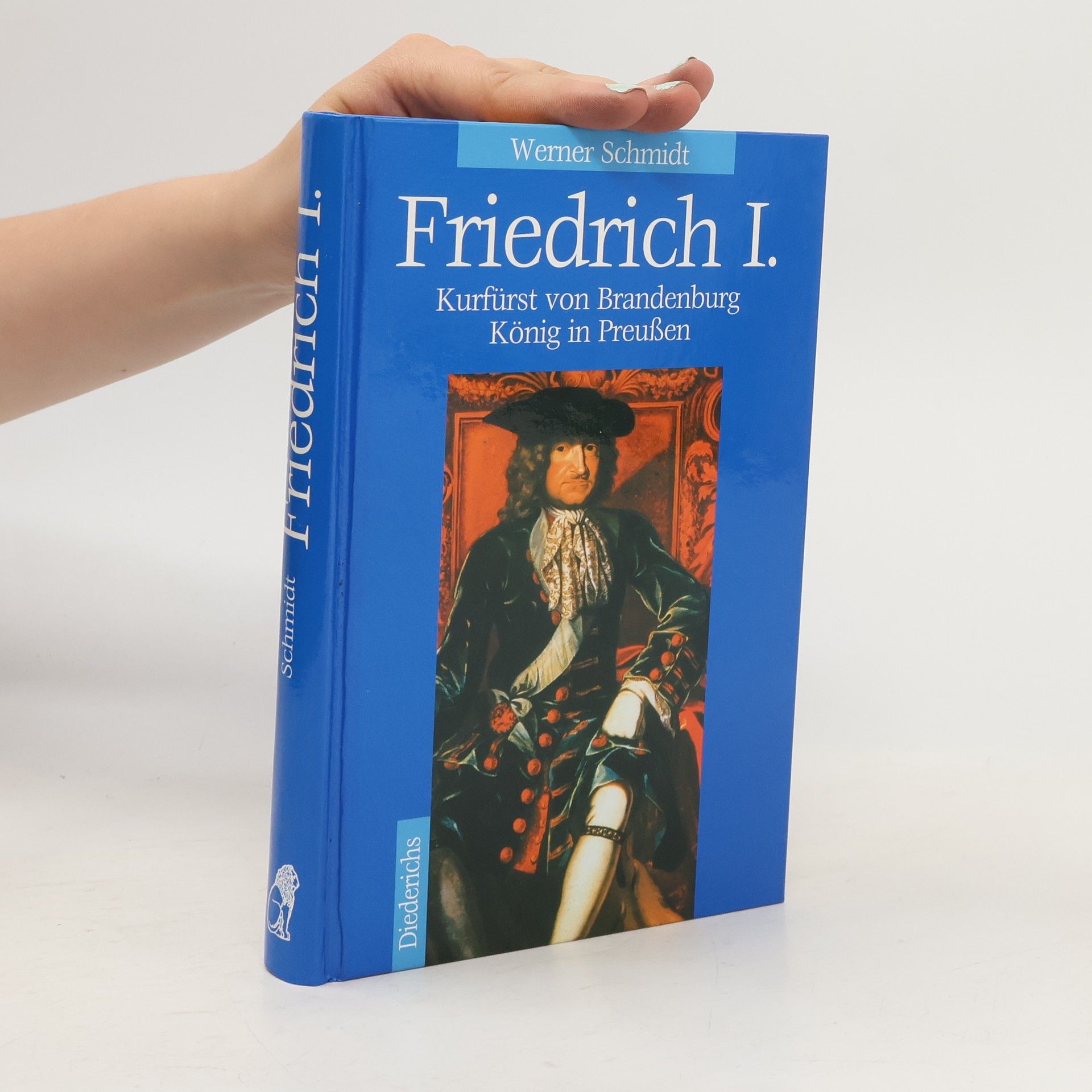Werner Schmidt-Hieber Friedrich I.