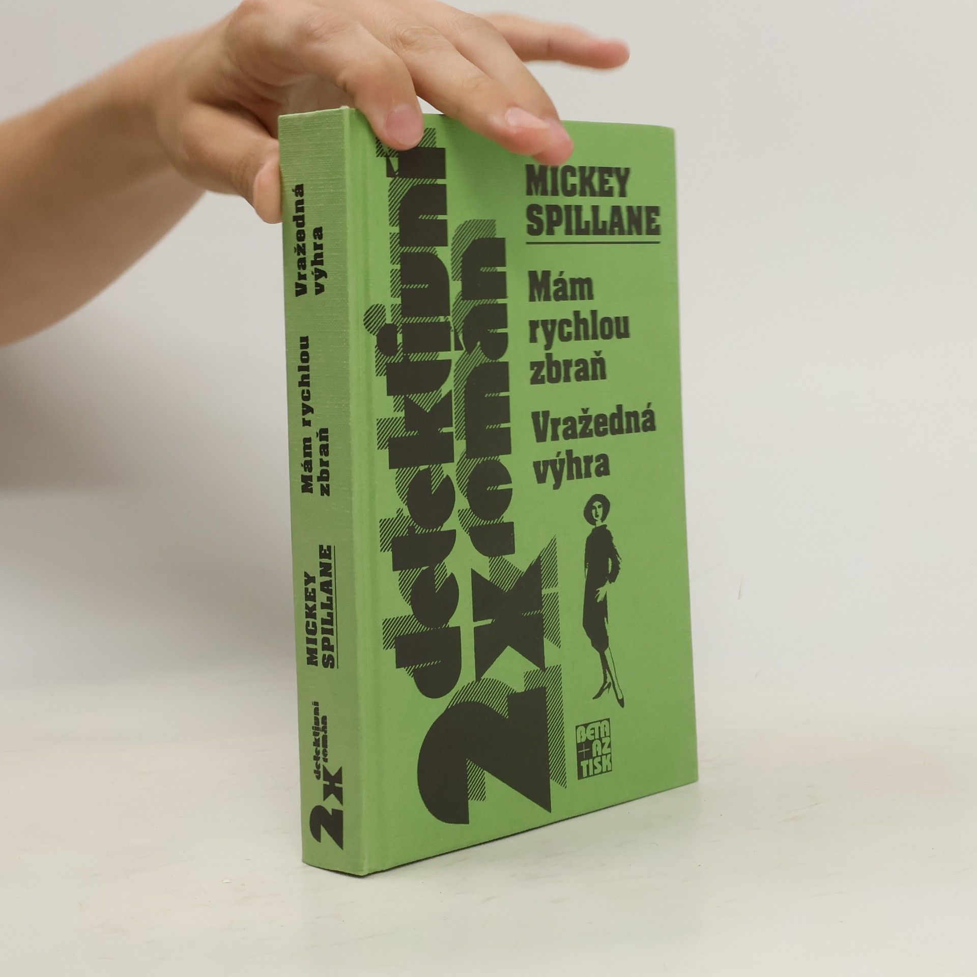 Mickey Spillane Mám rychlou zbraň ; Vražedná výhra