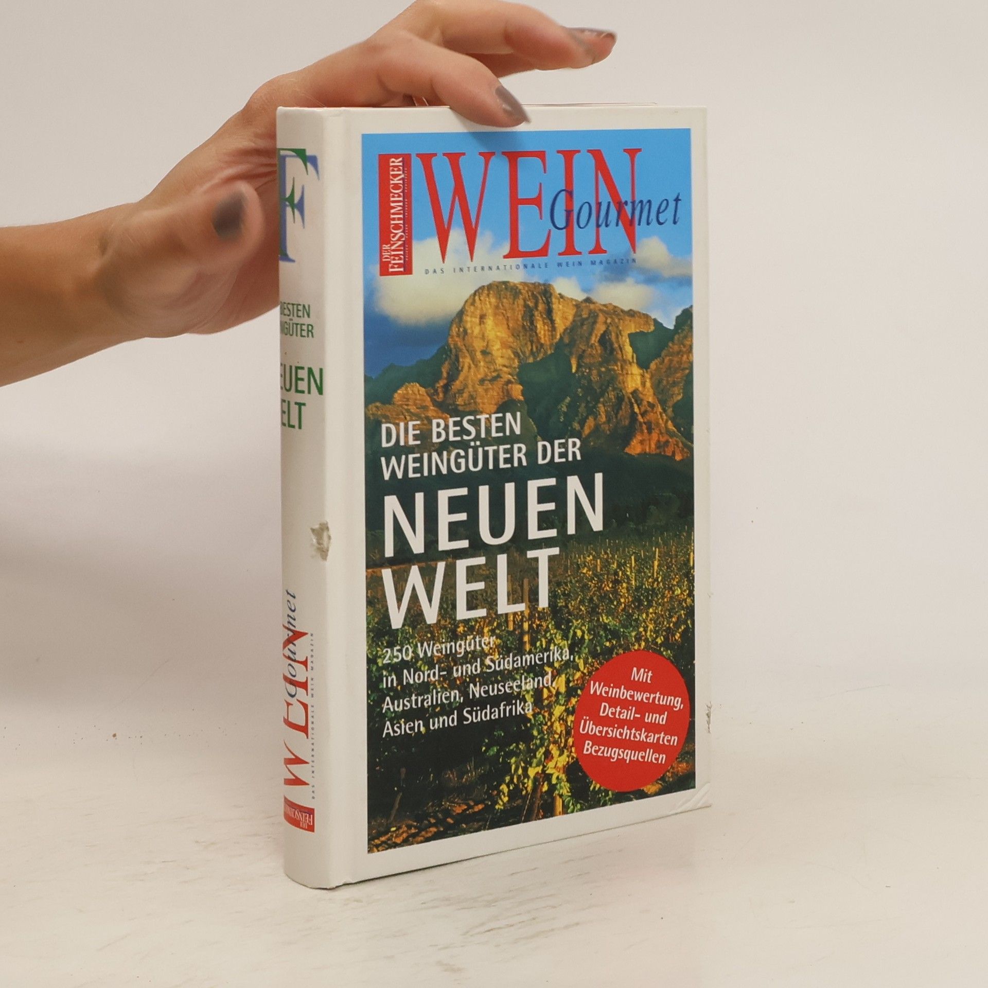 Markus Del Monego Die besten Weingüter der neuen Welt