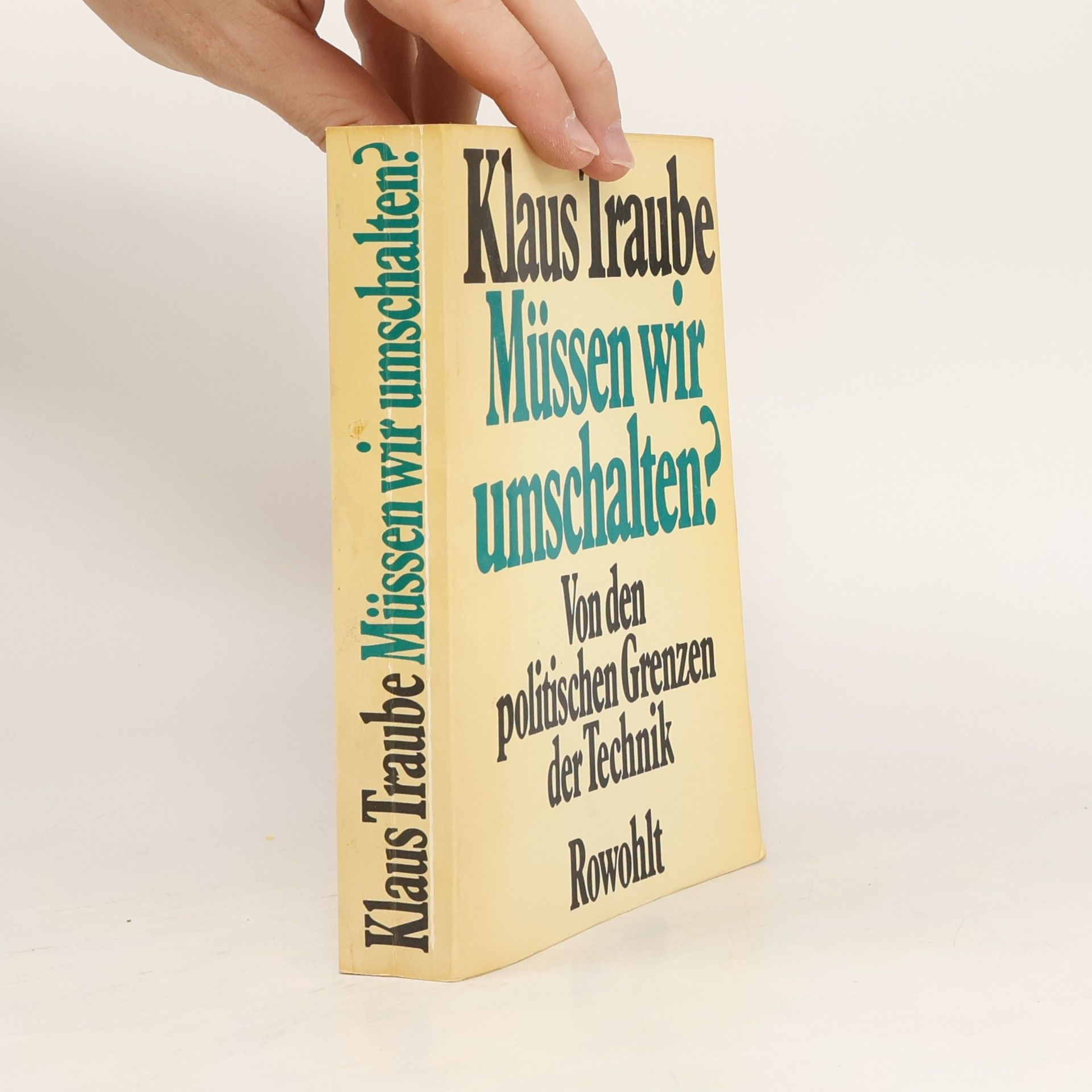 Klaus Traube Müssen wir umschalten?