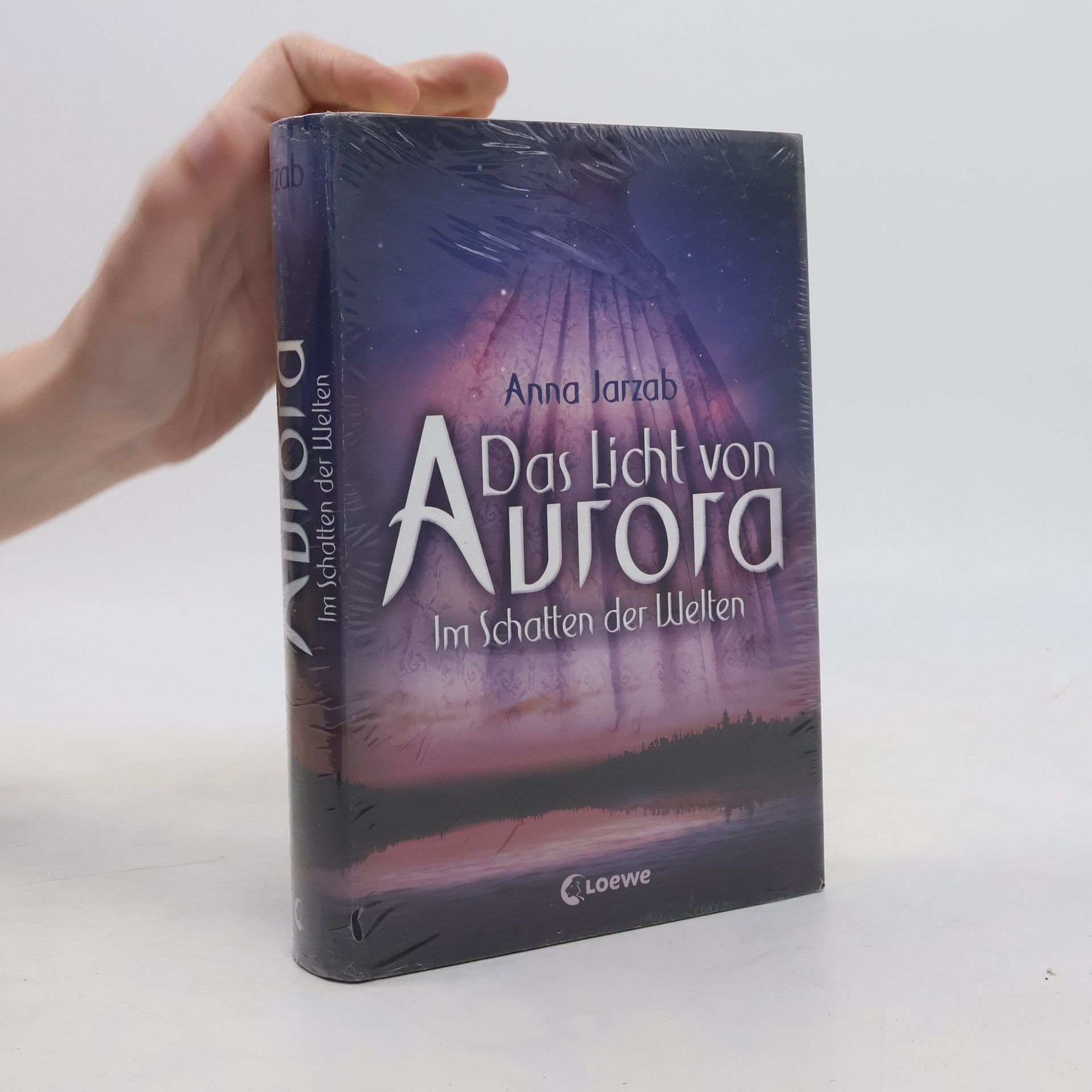 Anna Jarzab Das Licht von Aurora – im Schatten der Welten