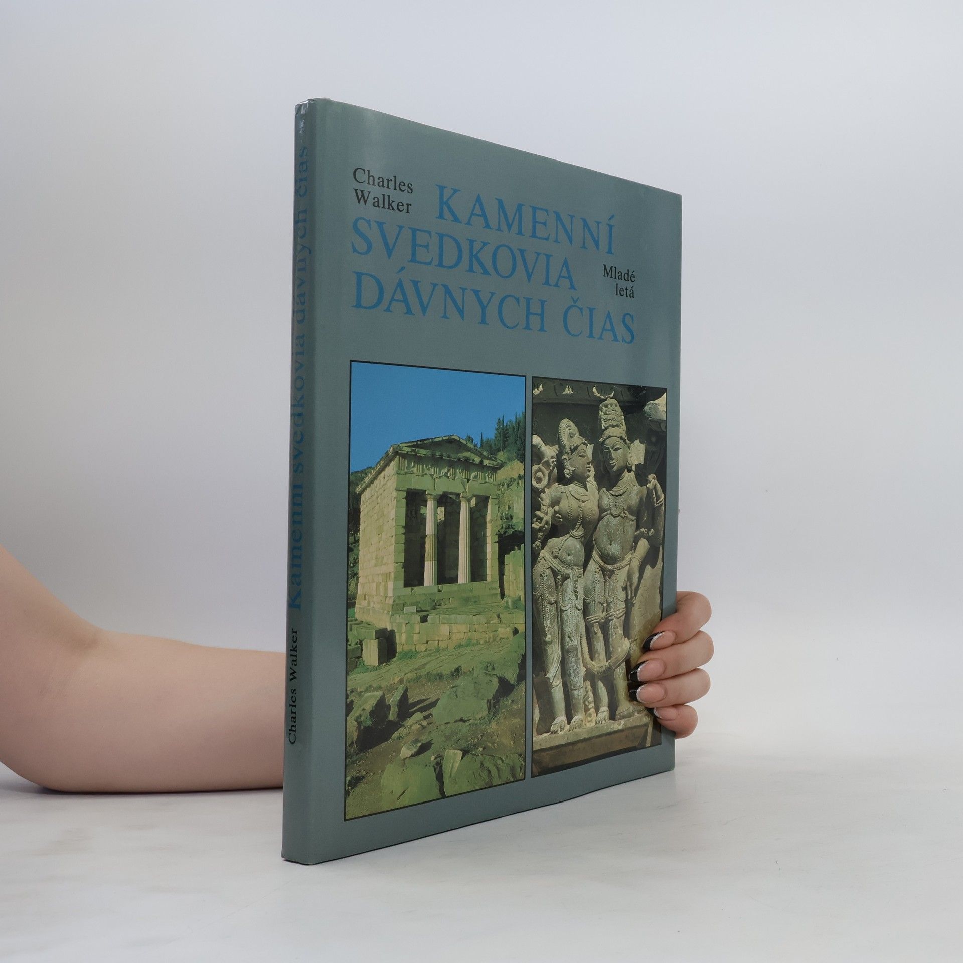 Charles Walker Kamenní svedkovia dávnych čias