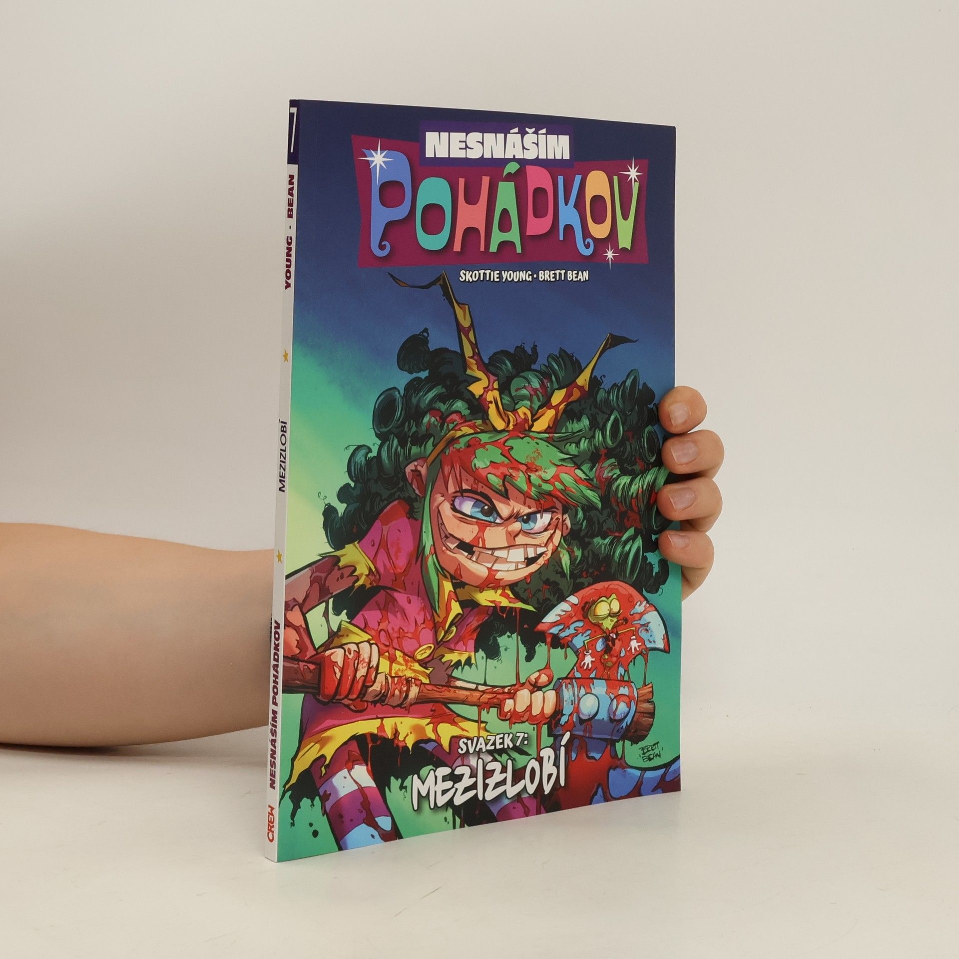 Skottie Young Nesnáším Pohádkov 7. Mezizlobí