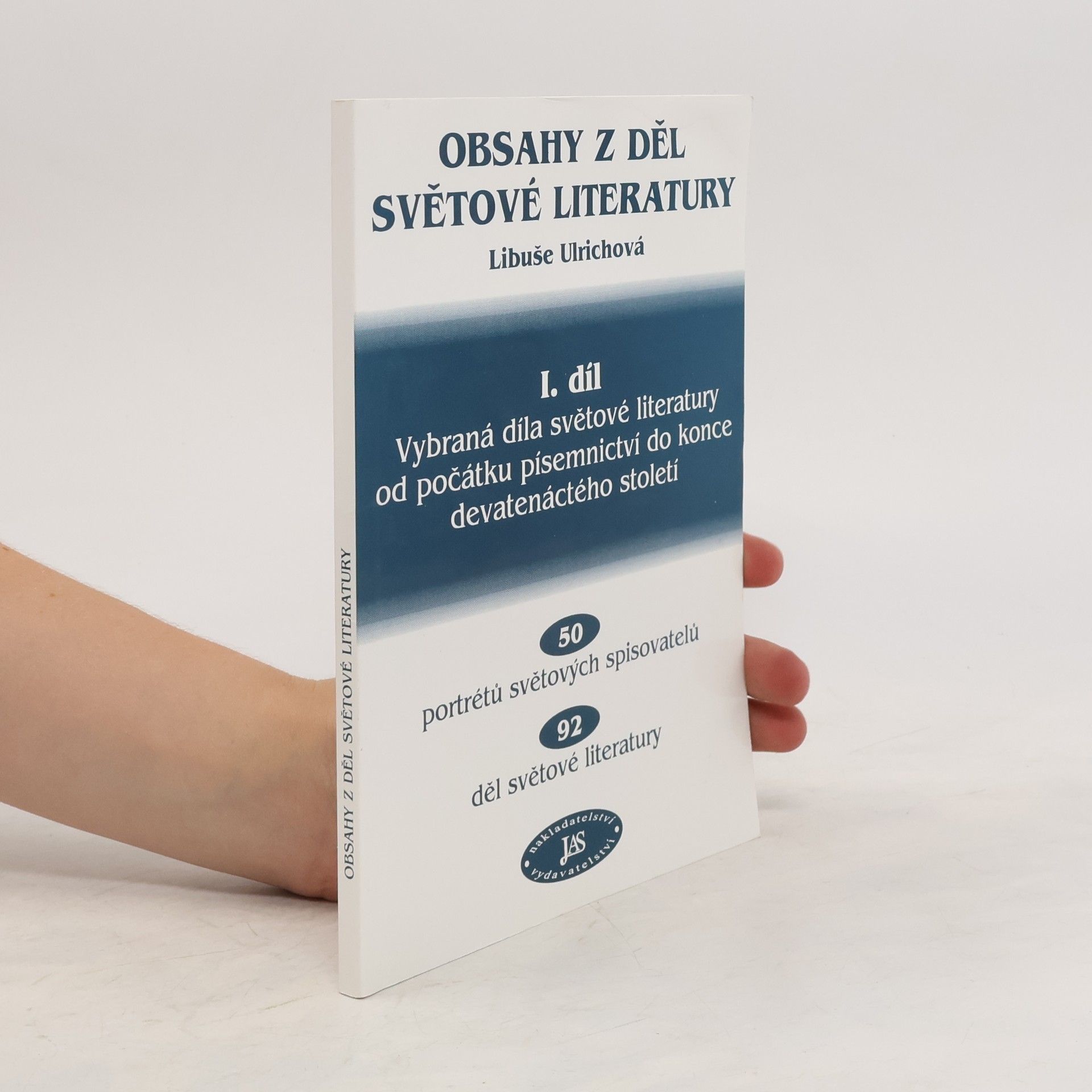 Libuše Ulrichová Obsah z děl světové literatury. I. díl
