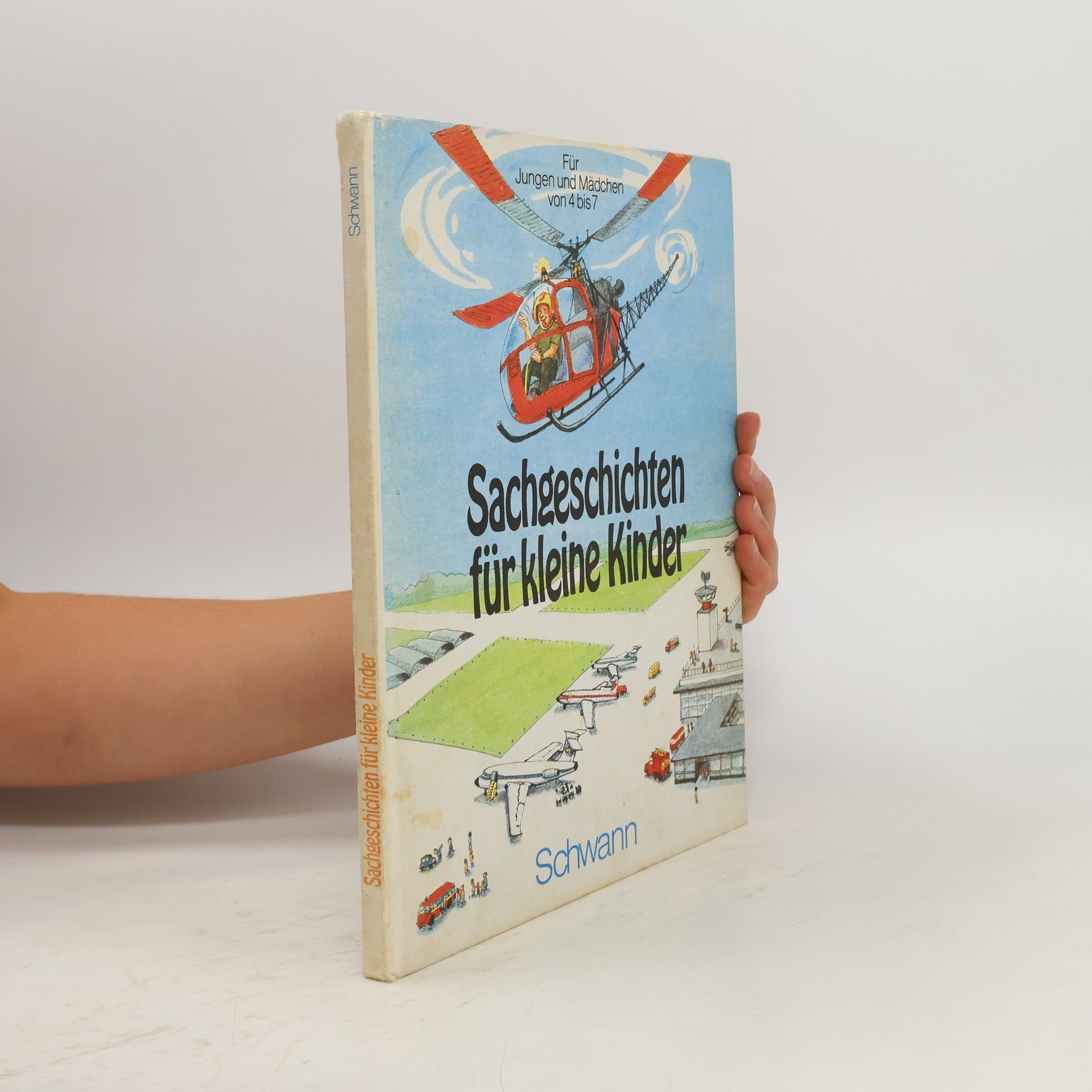 Wilhelm Rotthaus Sachgeschichten für kleine Kinder