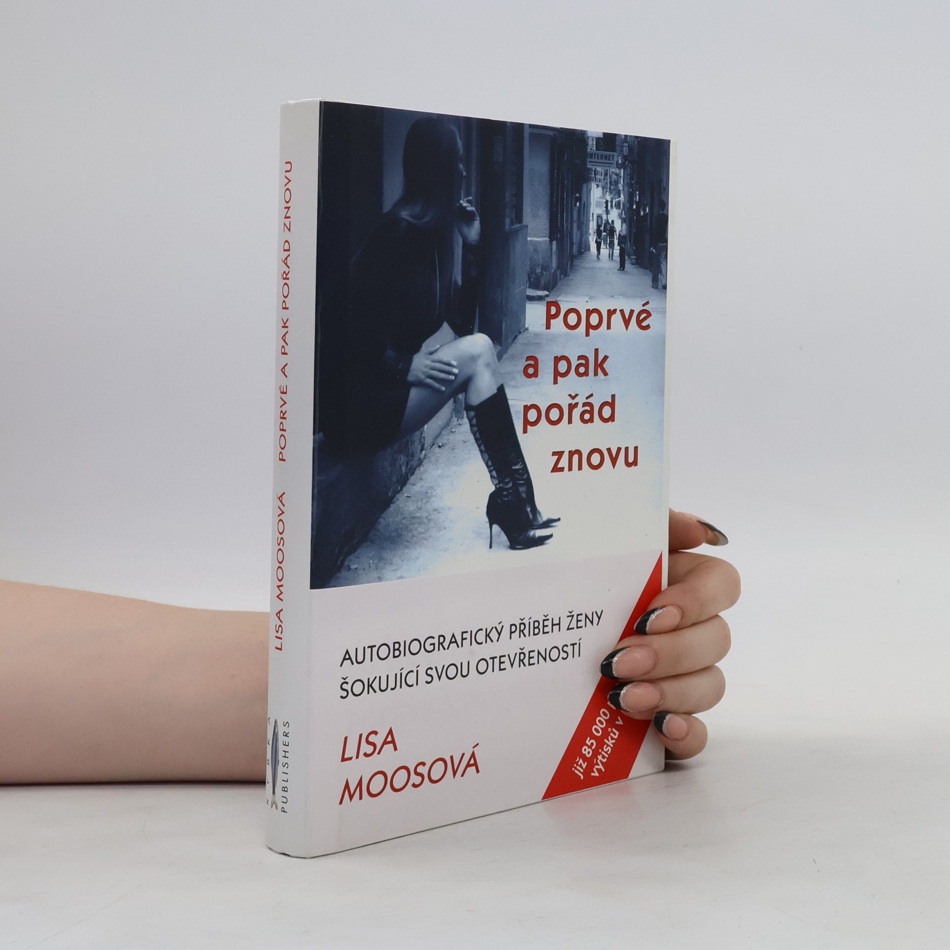 Lisa Moos Poprvé a pak pořád znovu