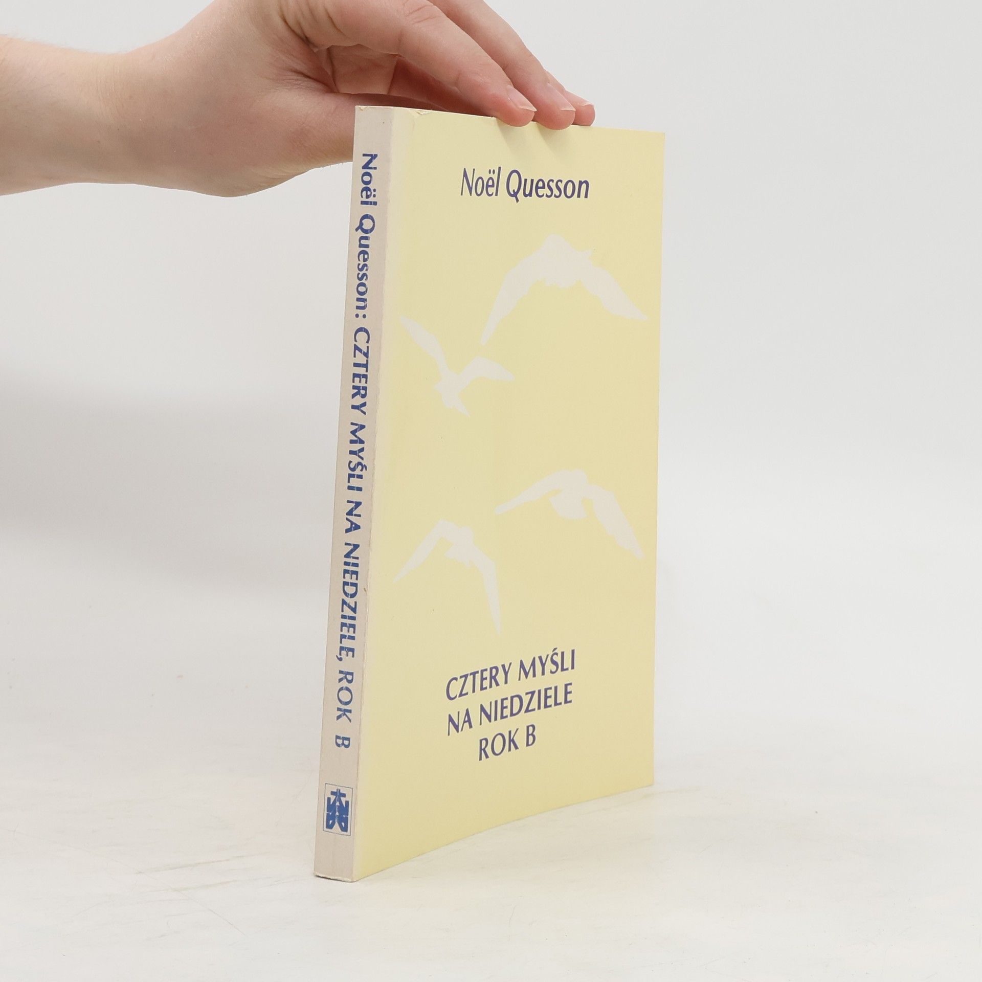 Noël Quesson Cztery myśli na niedziele