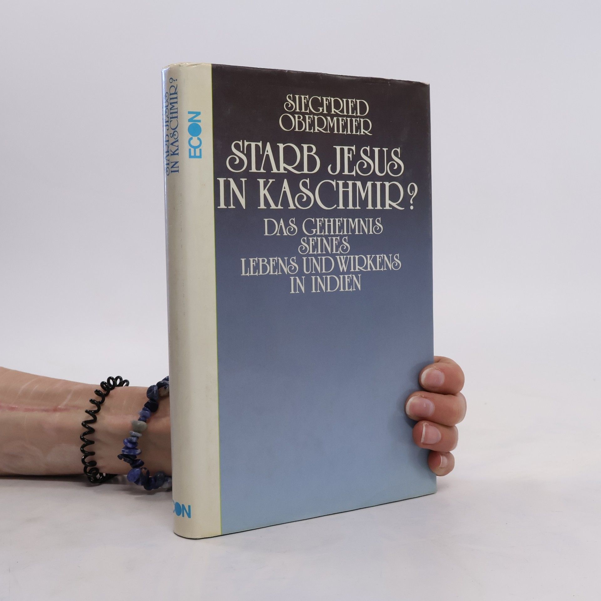 Siegfried Obermeier Starb Jesus in Kaschmir?