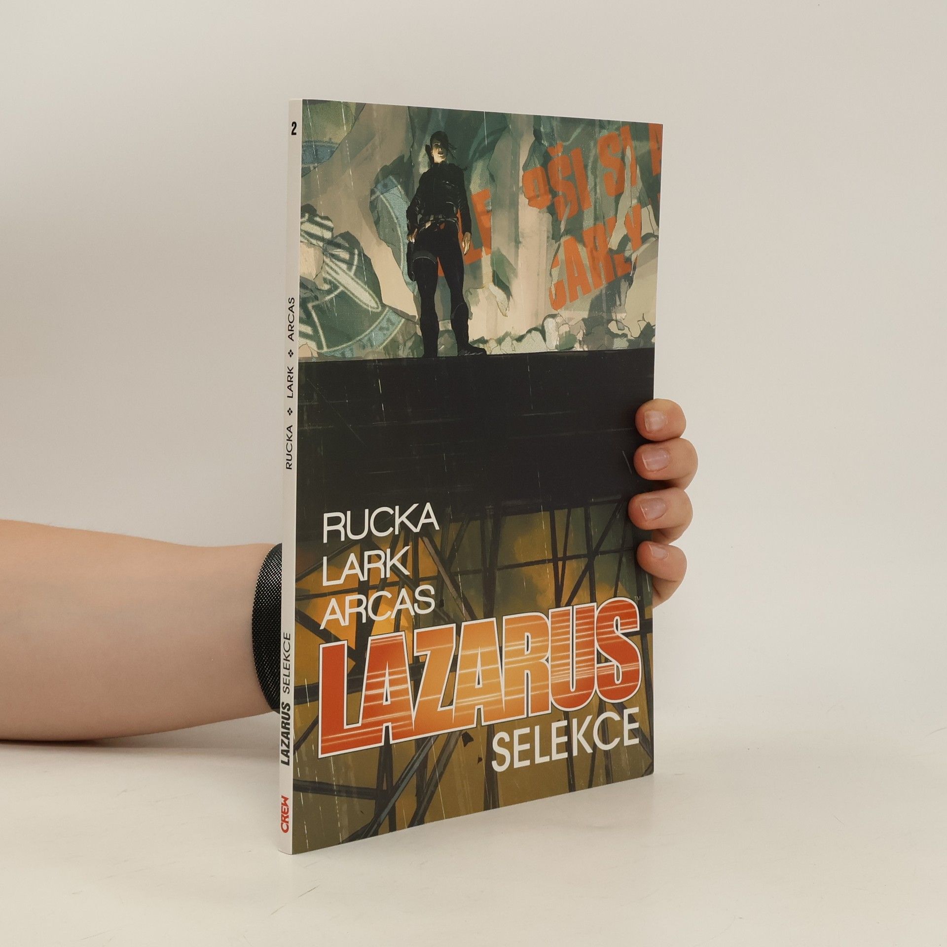 Greg Rucka Lazarus 2. Selekce
