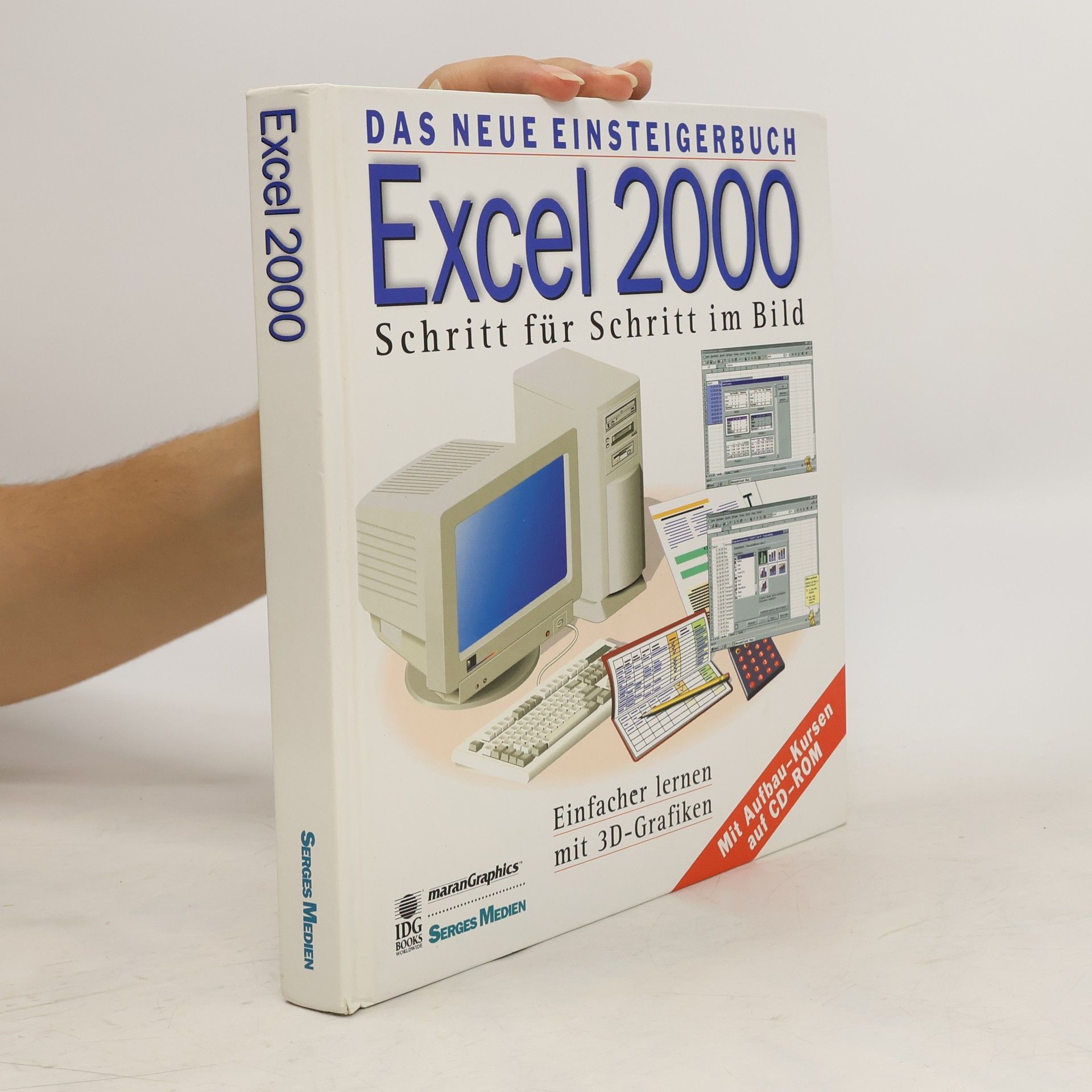 Autorenkollektiv Excel 2000 - Schritt für Schritt im Bild