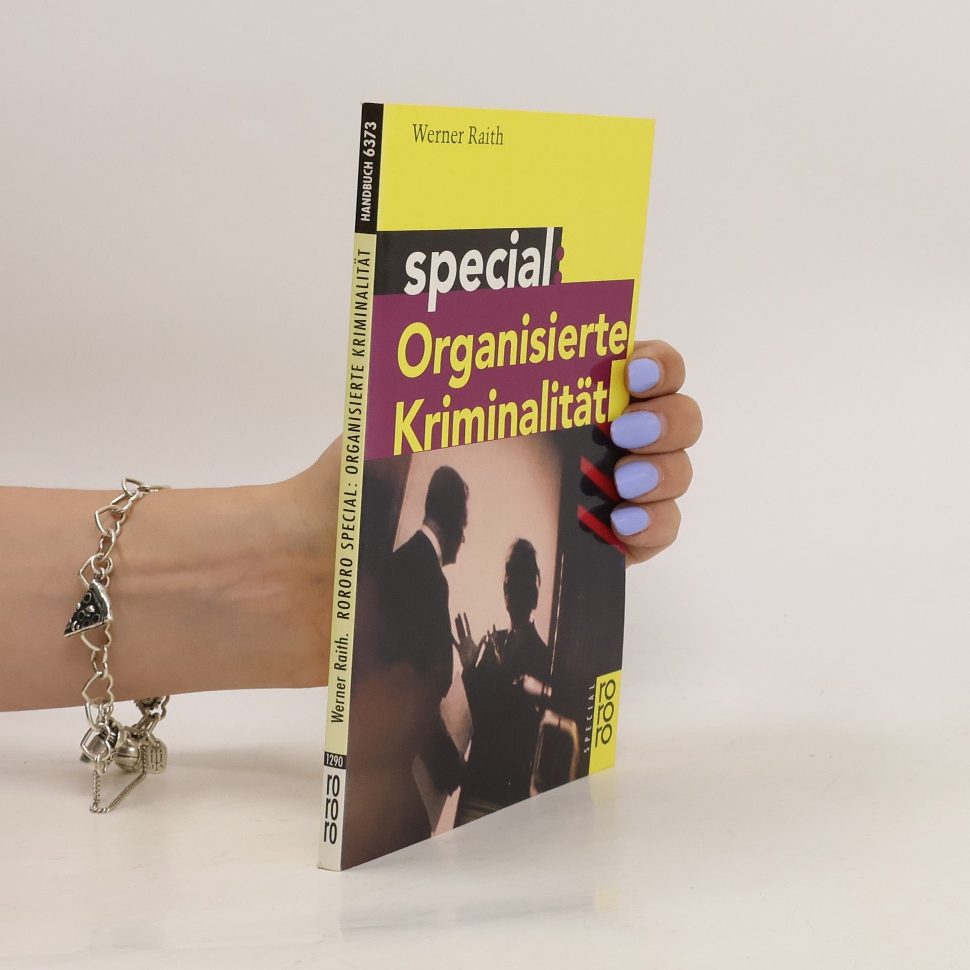 Werner Raith Organisierte Kriminalität