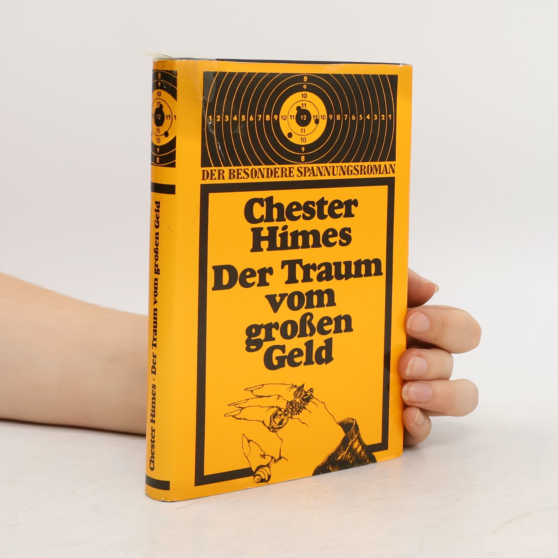 Chester Himes Der Traum vom grossen Geld