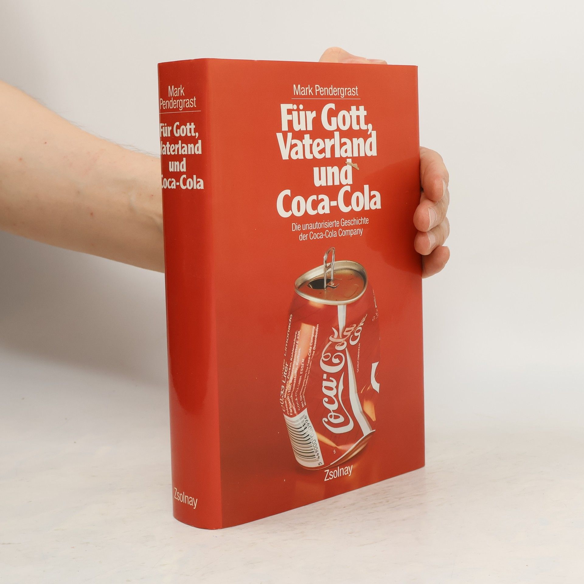 Mark Pendergrast Für Gott, Vaterland und Coca-Cola