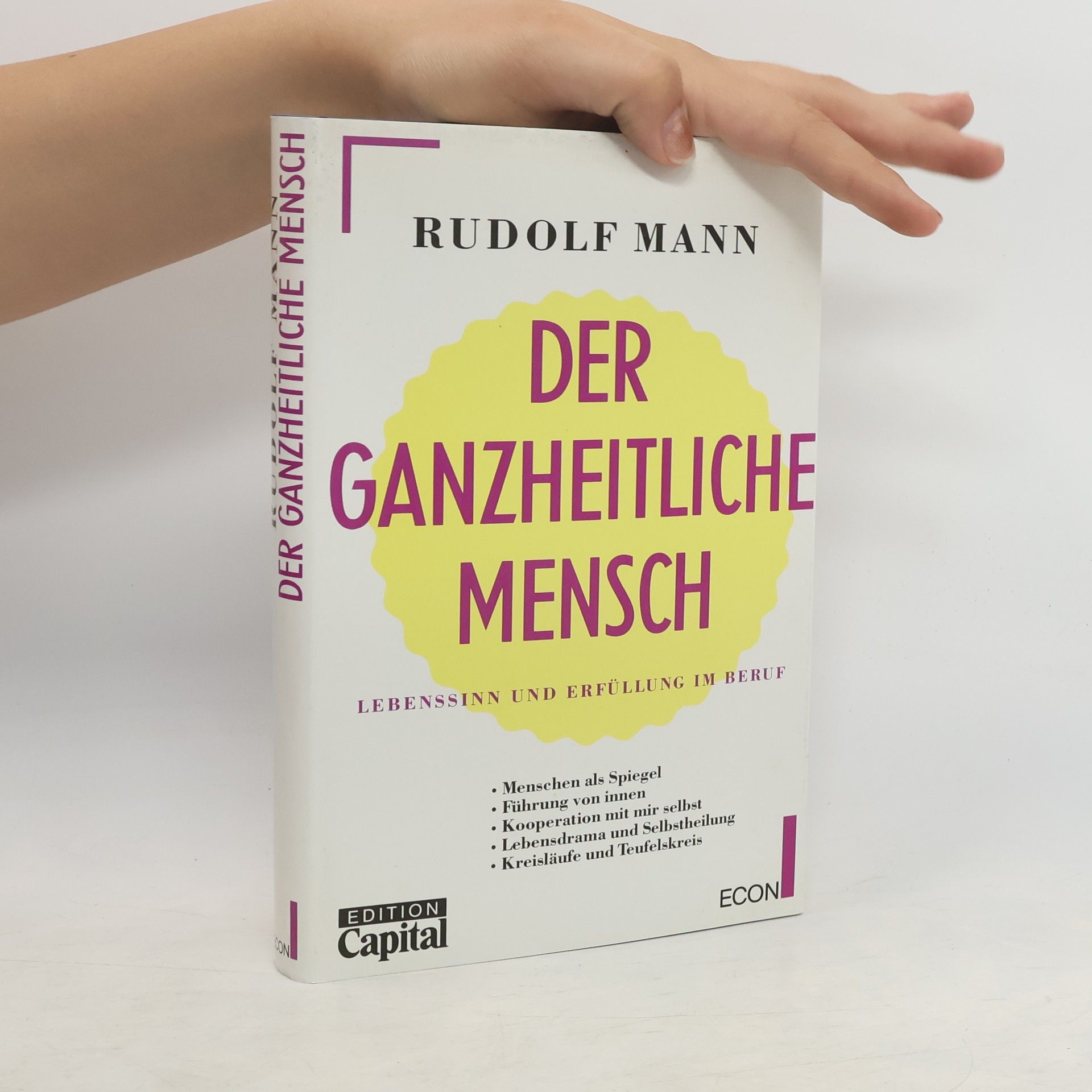 Rudolf Mann Der ganzheitliche Mensch