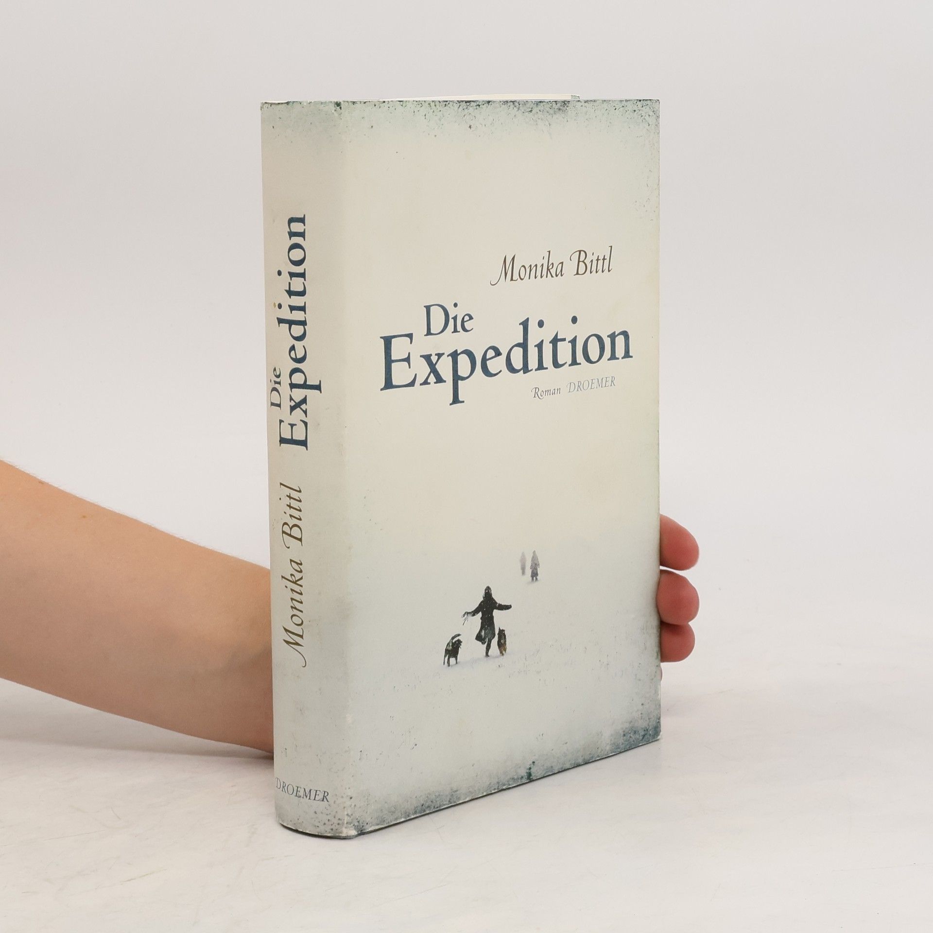 Monika Bittl Die Expedition