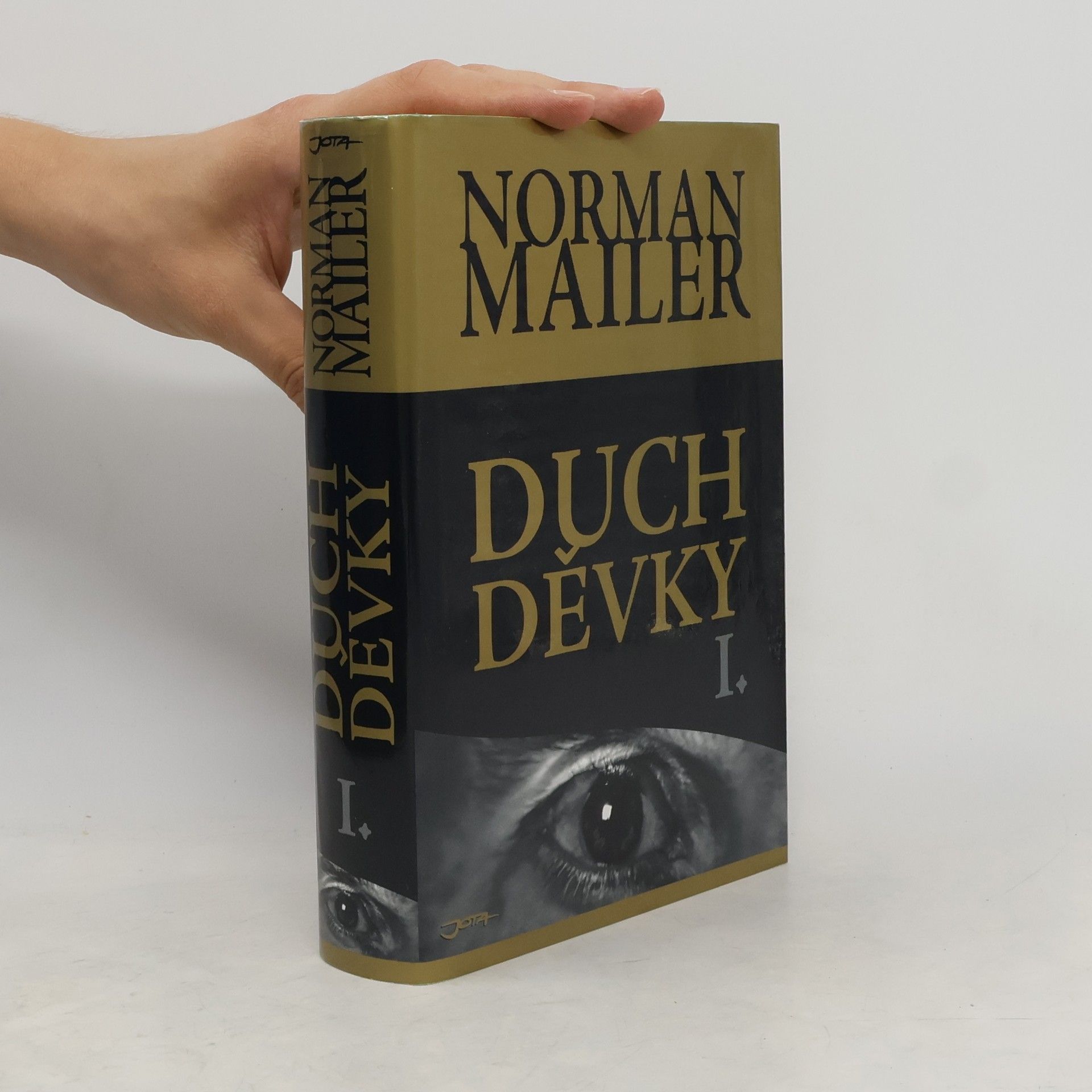 Norman Mailer Duch děvky. 1. díl