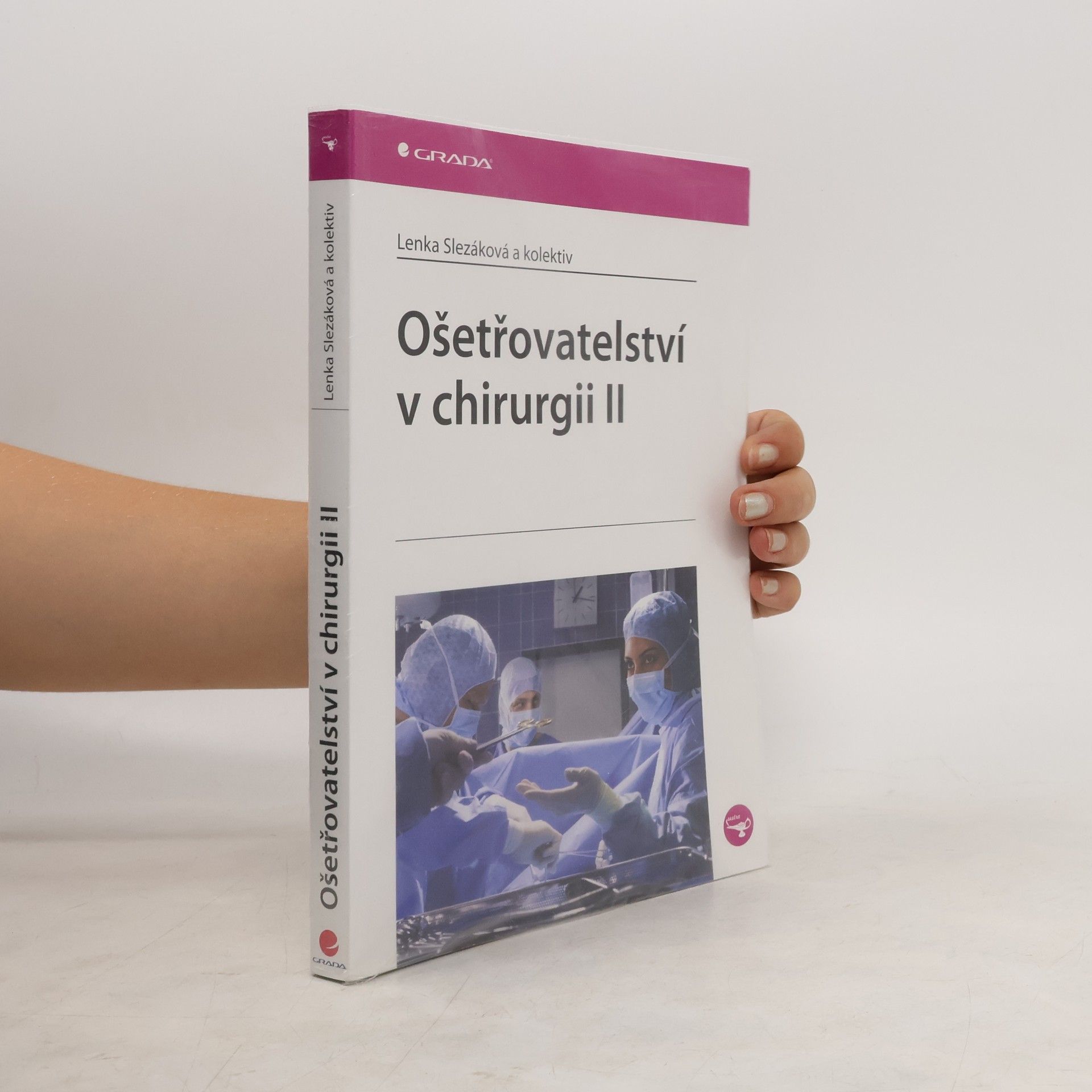Lenka Slezáková Ošetřovatelství v chirurgii II