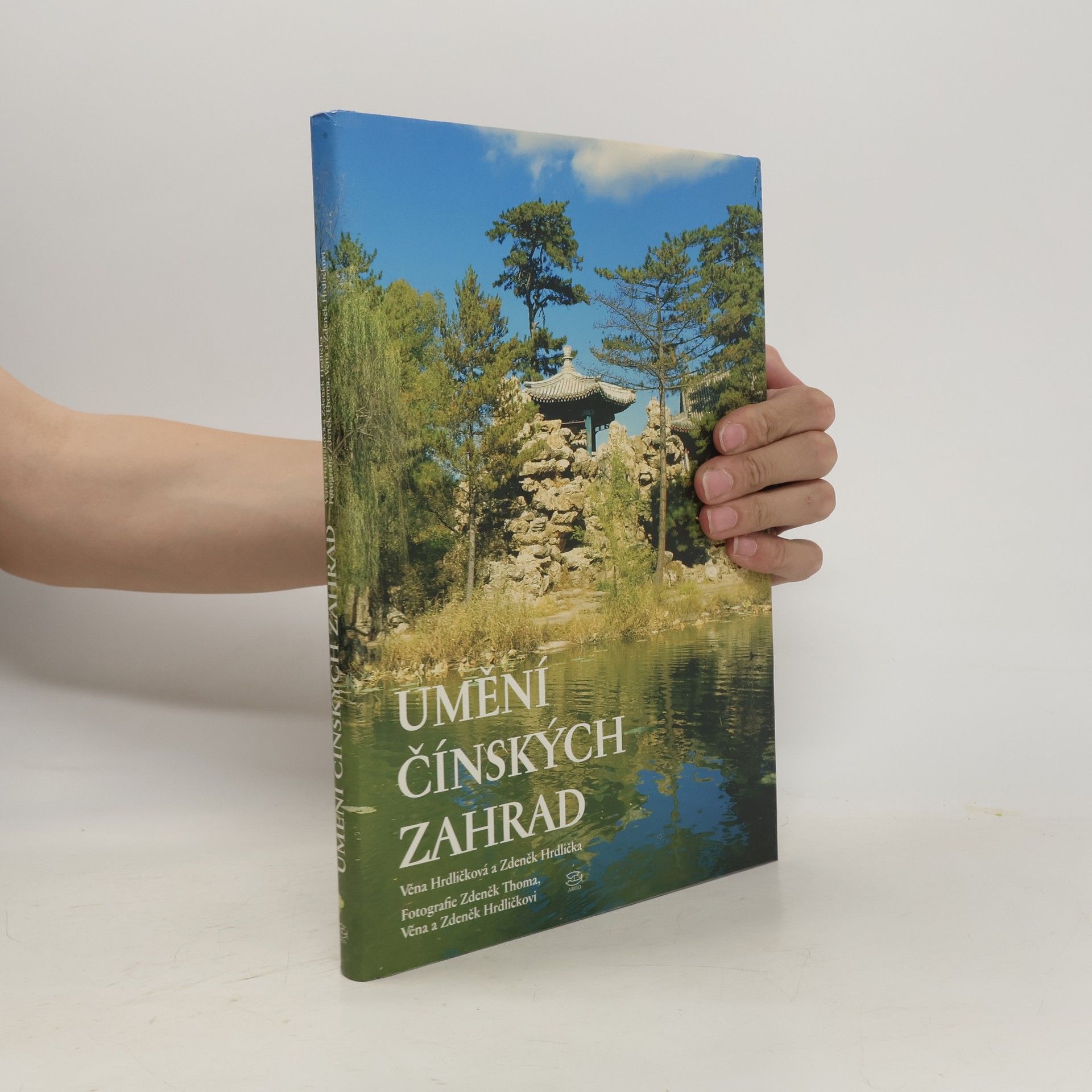 Věnceslava Hrdličková Umění čínských zahrad