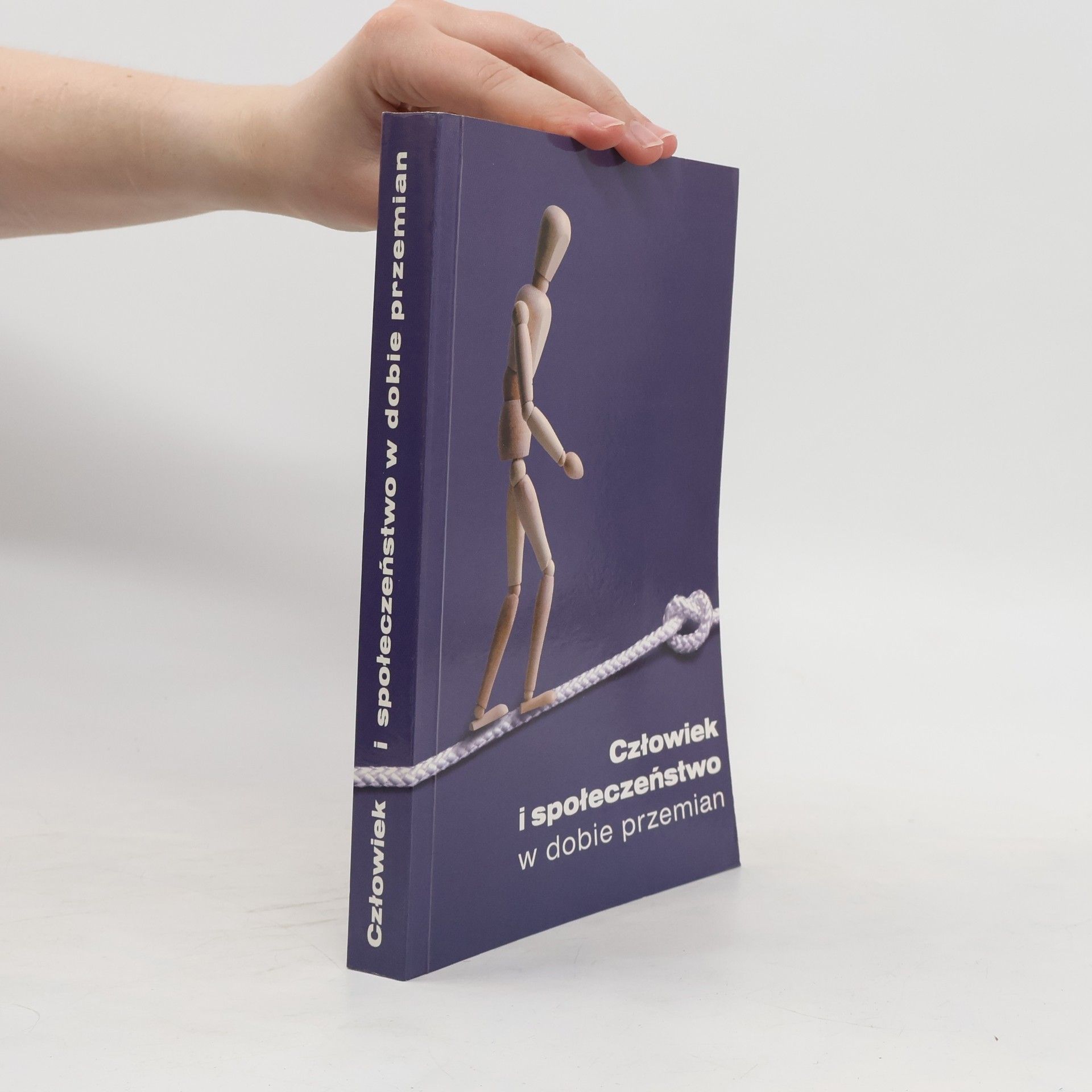 Agnieszka Wołk Człowiek i społeczeństwo w dobie przemian