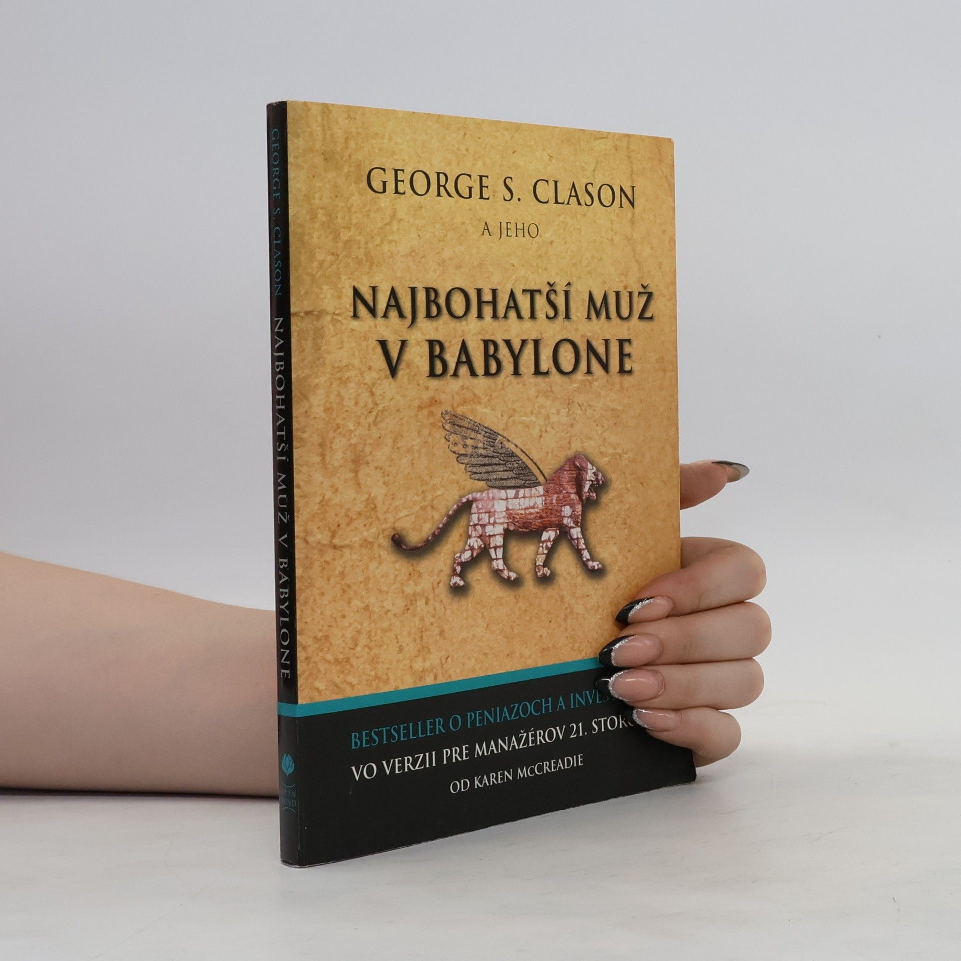 George Samuel Clason Nejbohatší muž v Babylone