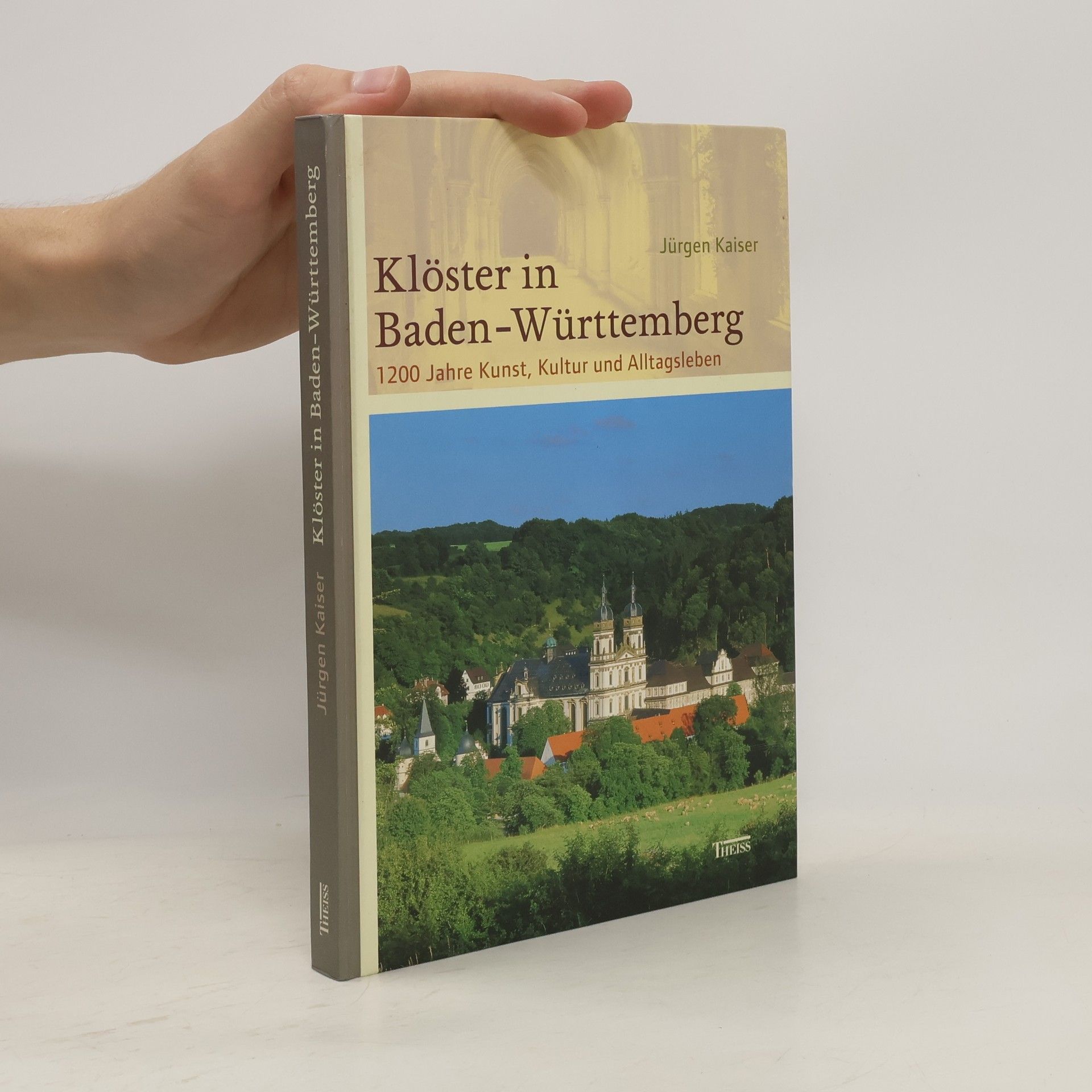 Jürgen Kaiser Klöster in Baden-Württemberg