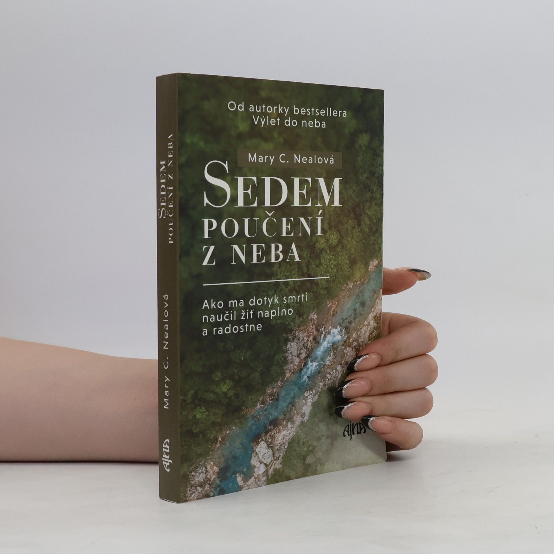 Mary C. Neal Sedem poučení z neba