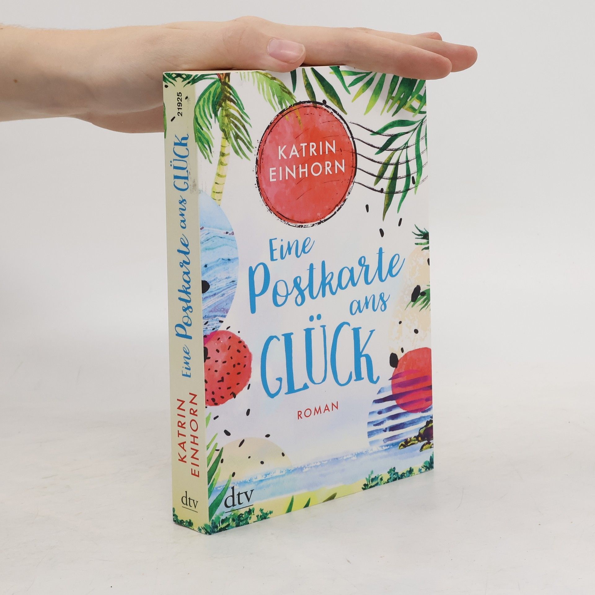 Katrin Einhorn Eine Postkarte ans Glück