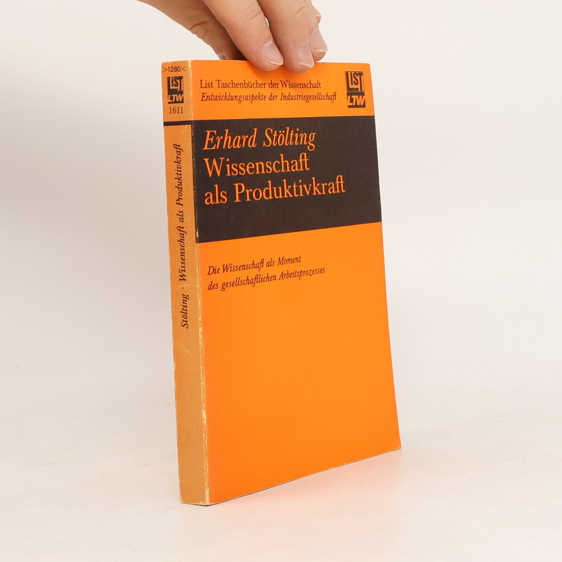 Erhard Stölting Wissenschaft als Produktivkraft