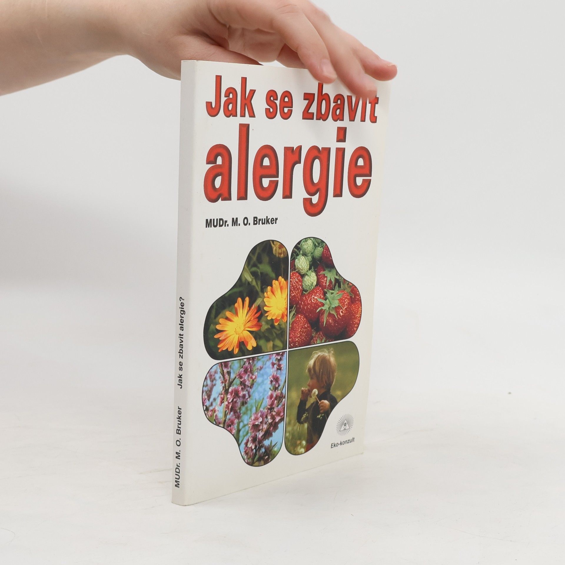 M. O. Bruker Jak se zbavit alergie