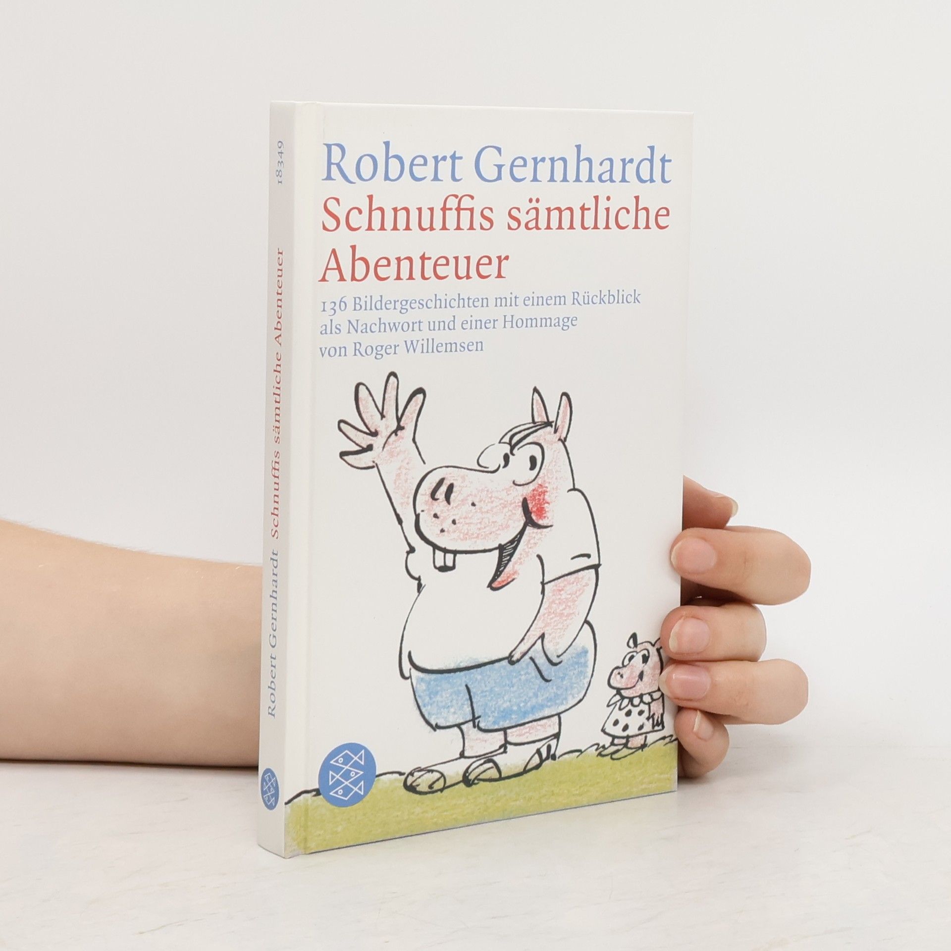 Robert Gernhardt Schnuffis sämtliche Abenteuer