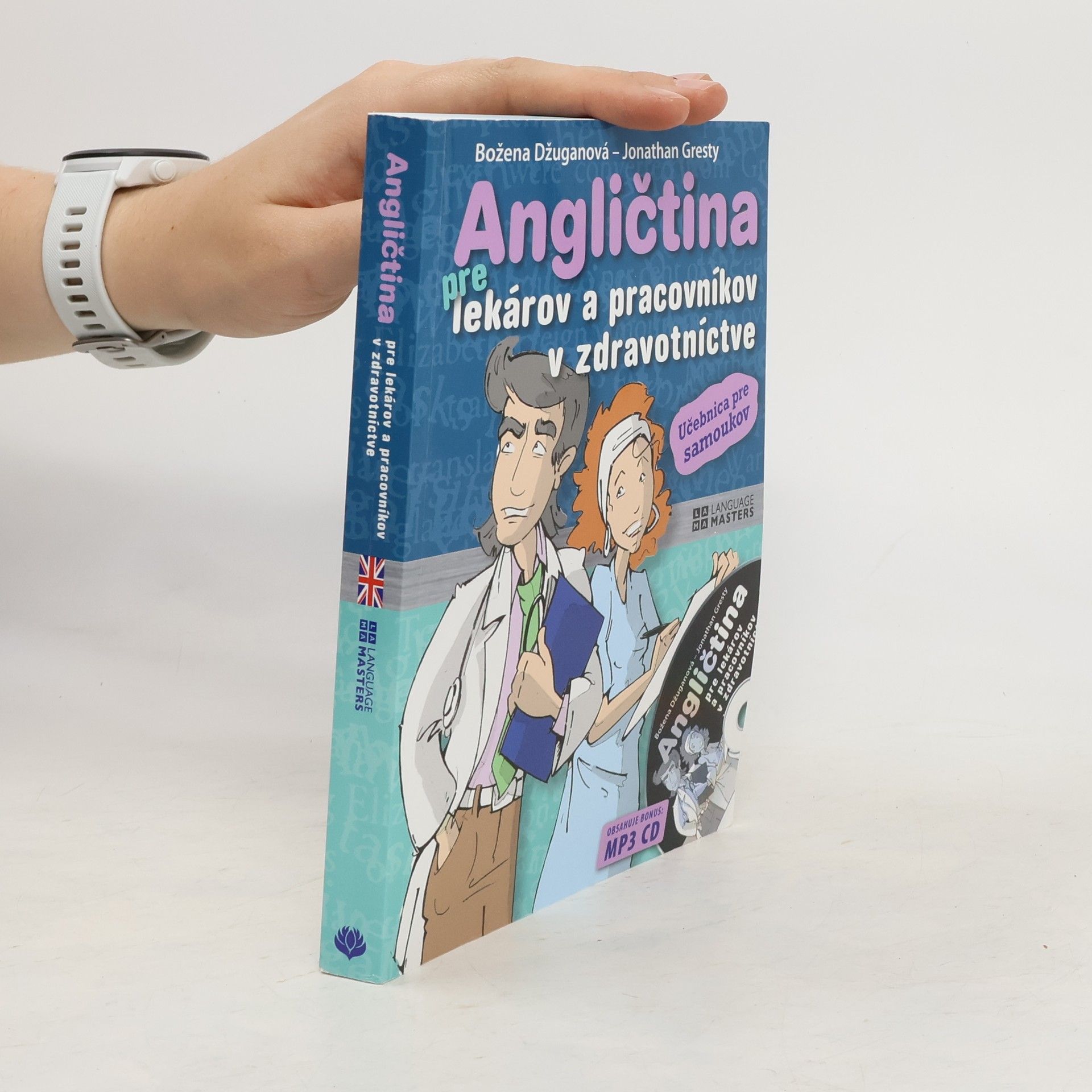 Božena Džuganová Angličtina pre lekárov a pracovníkov v zdravotníctve