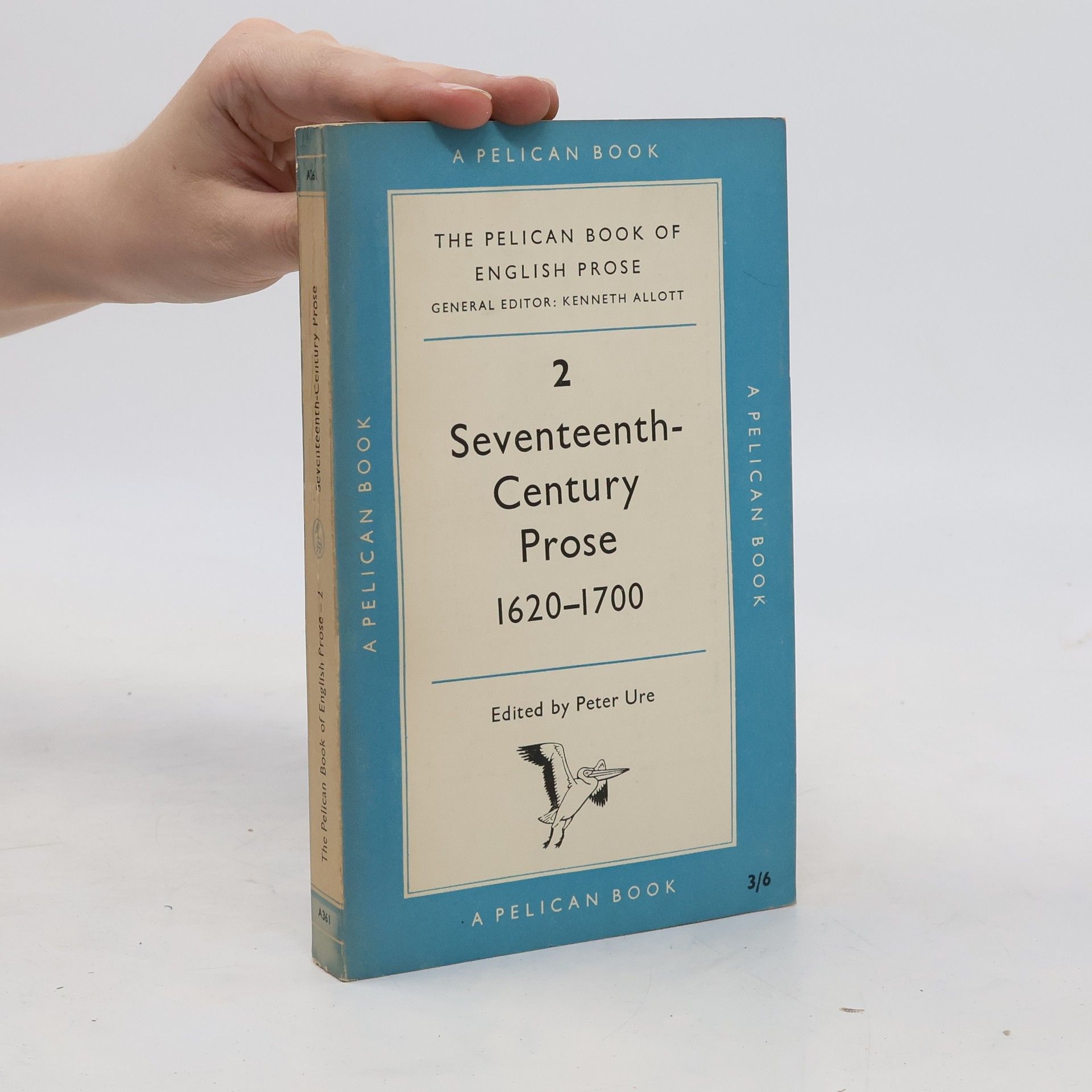 kolektiv The Pelican Book of English Prose 2. Seventeenth-Century Prose 1620-1700