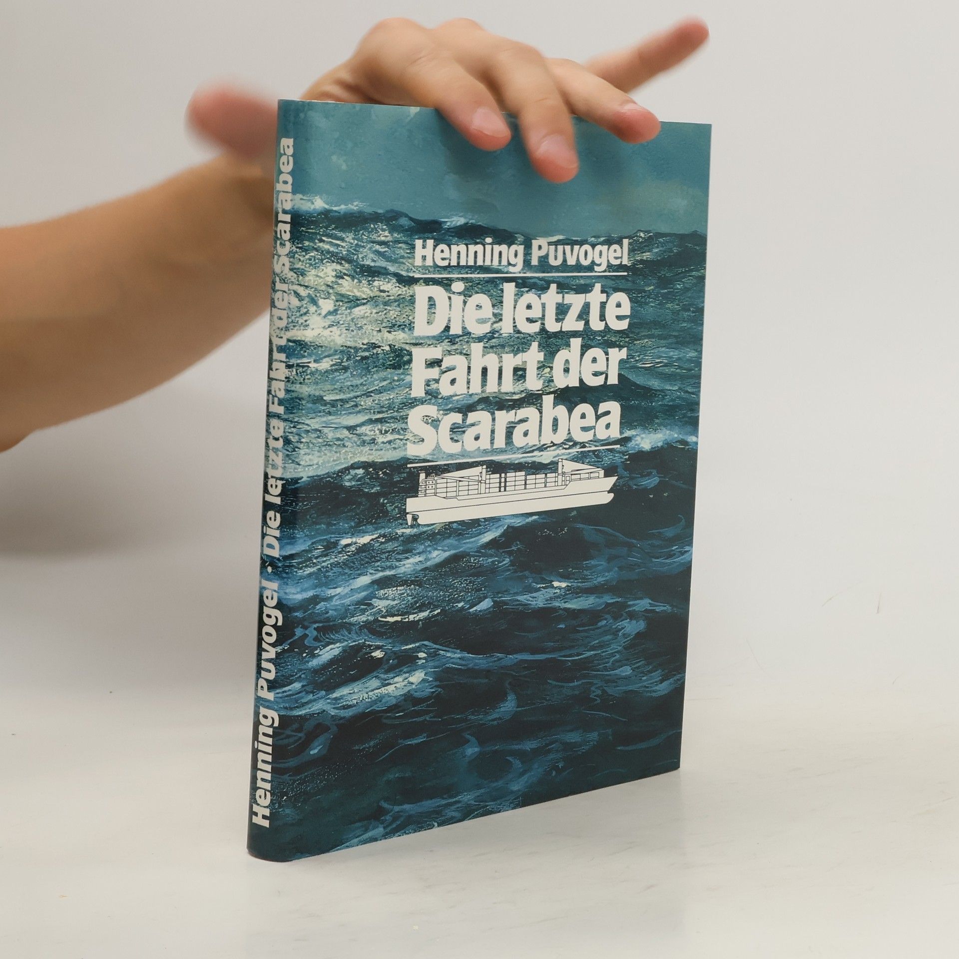 Henning Puvogel Die letzte Fahrt der Scarabea