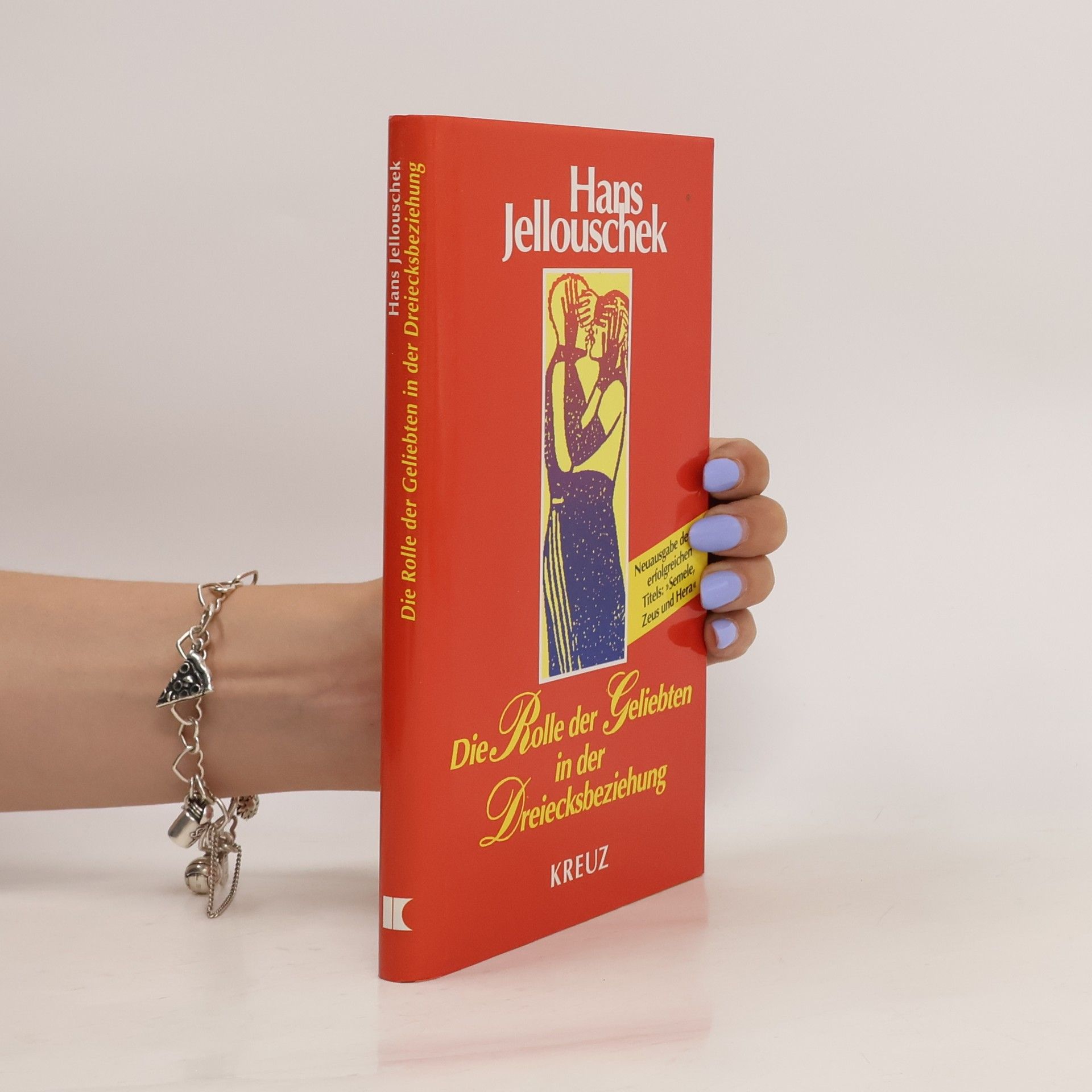 Hans Jellouschek Die Rolle der Geliebten in der Dreiecksbeziehung
