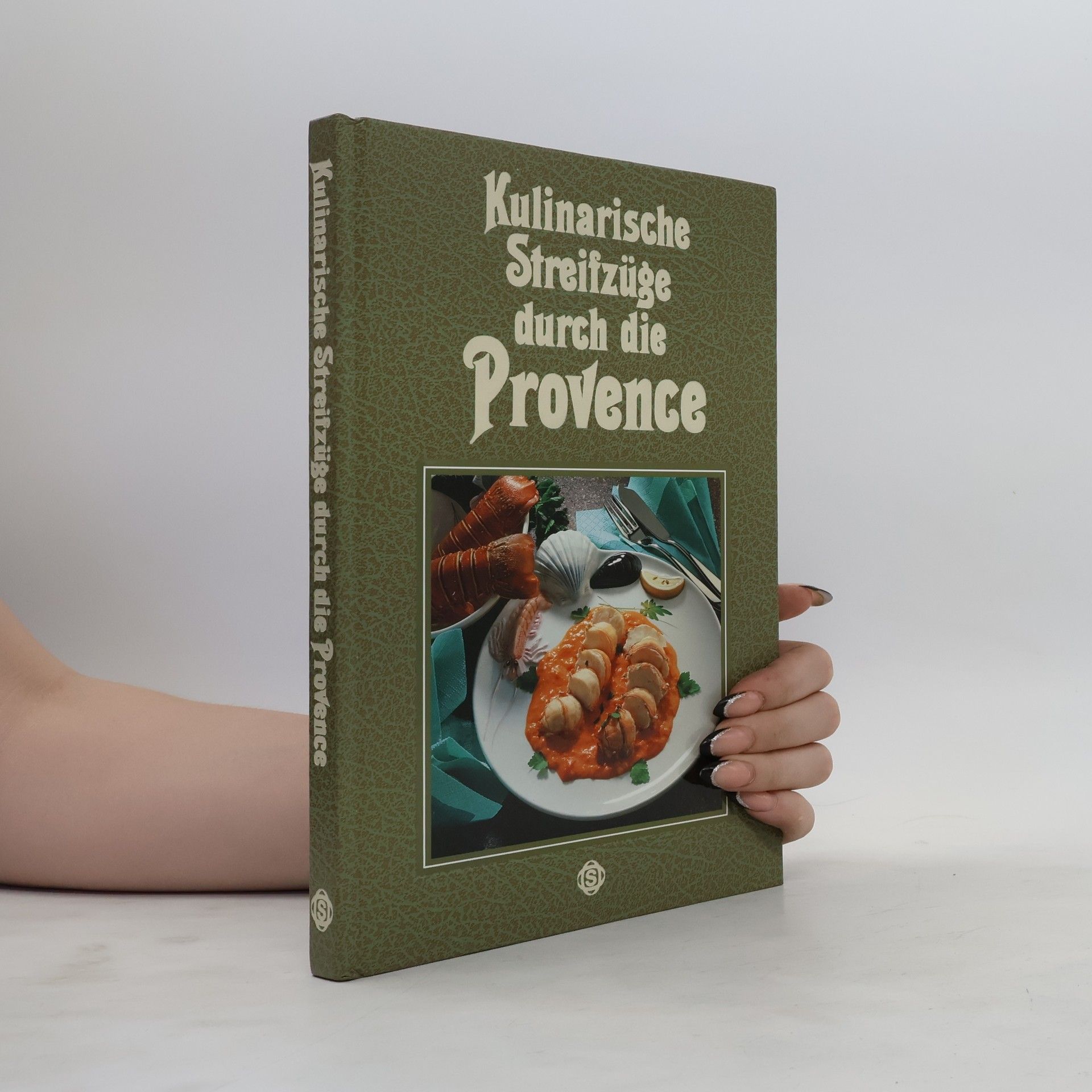 Marianne Kaltenbach Kulinarische Streifzüge durch die Provence