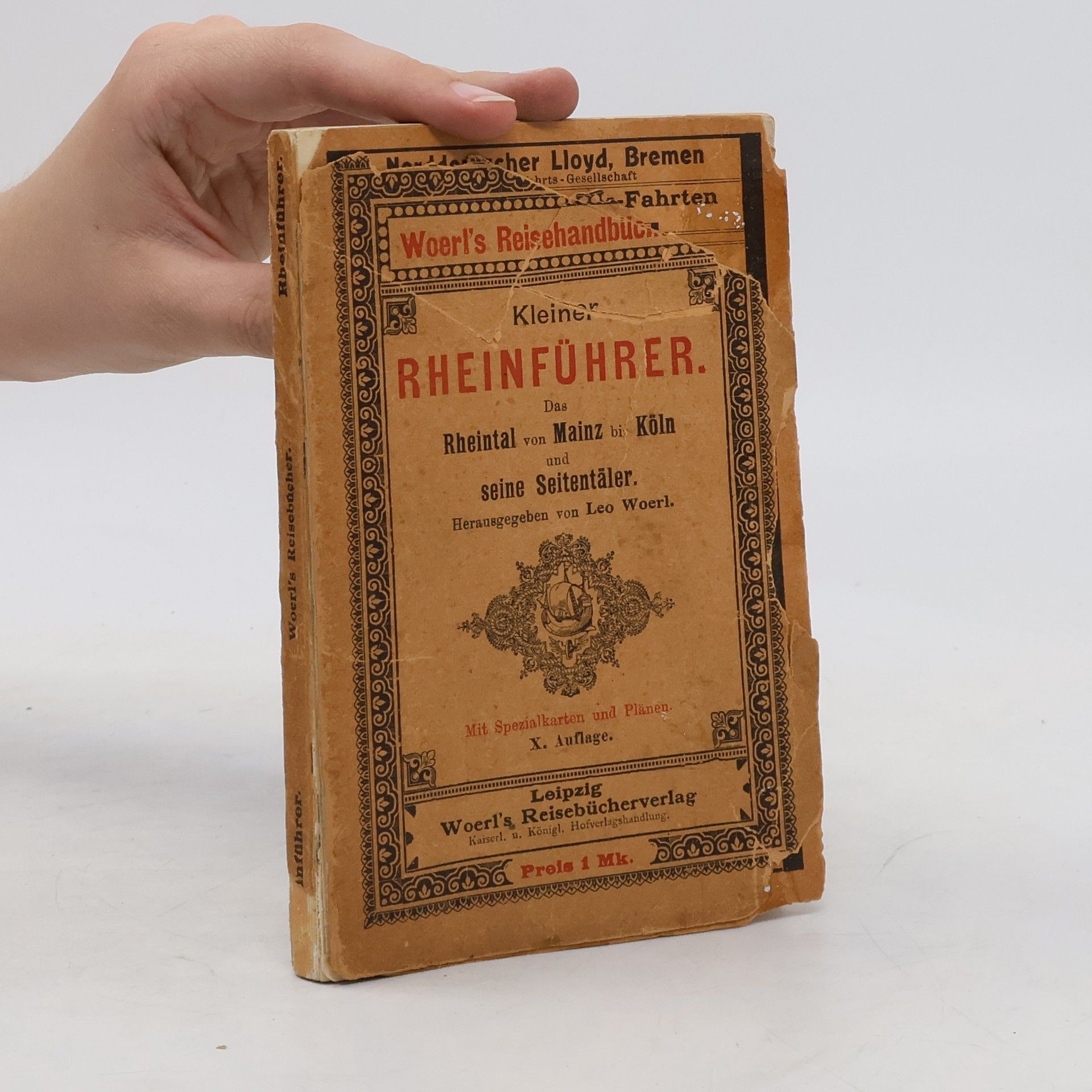 Leo Woerl Kleiner Rheinführer. Das Rheintal von Mainz bis Köln und seine Seitentäler