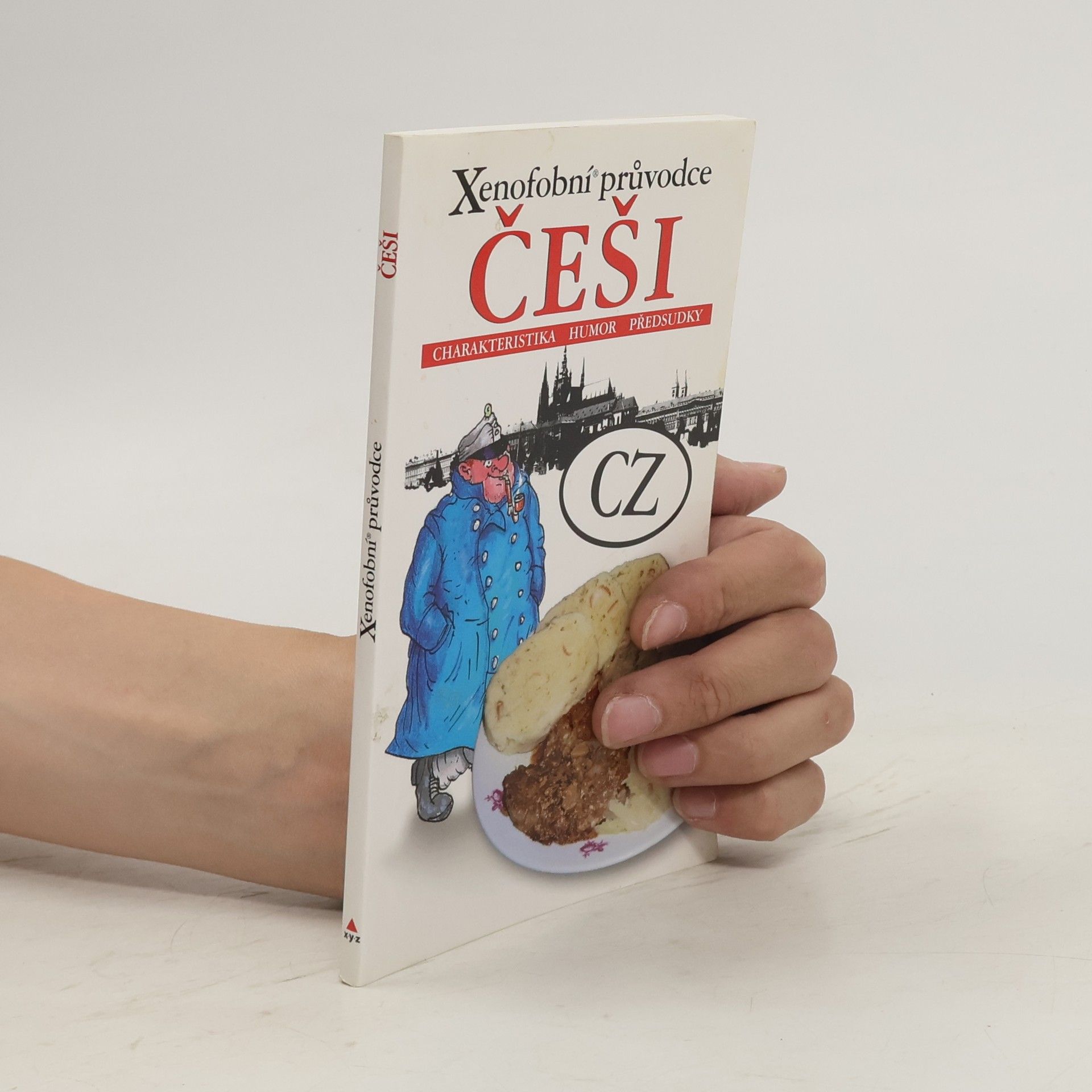 Autorenkollektiv Češi: Xenofobní průvodce