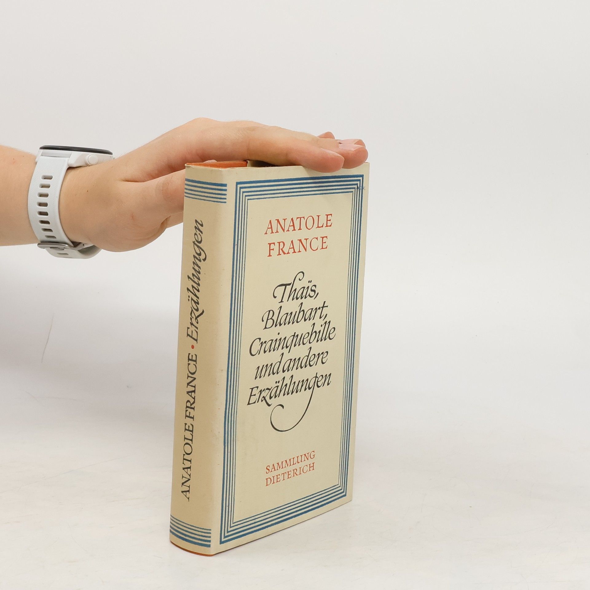 Anatole France Thaïs, Blaubart, Crainquebille und andere Erzählungen