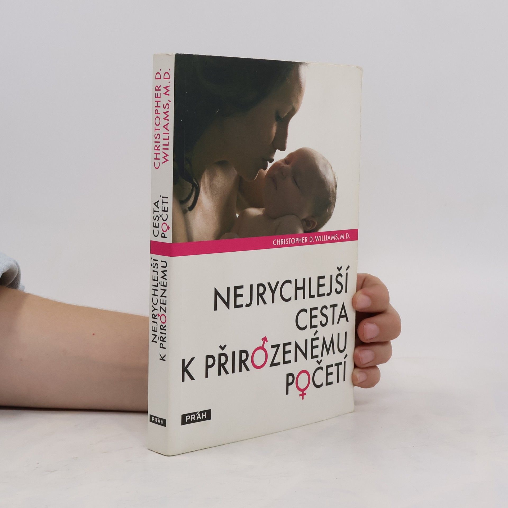 Christopher D. Williams Nejrychlejší cesta k přirozenému početí