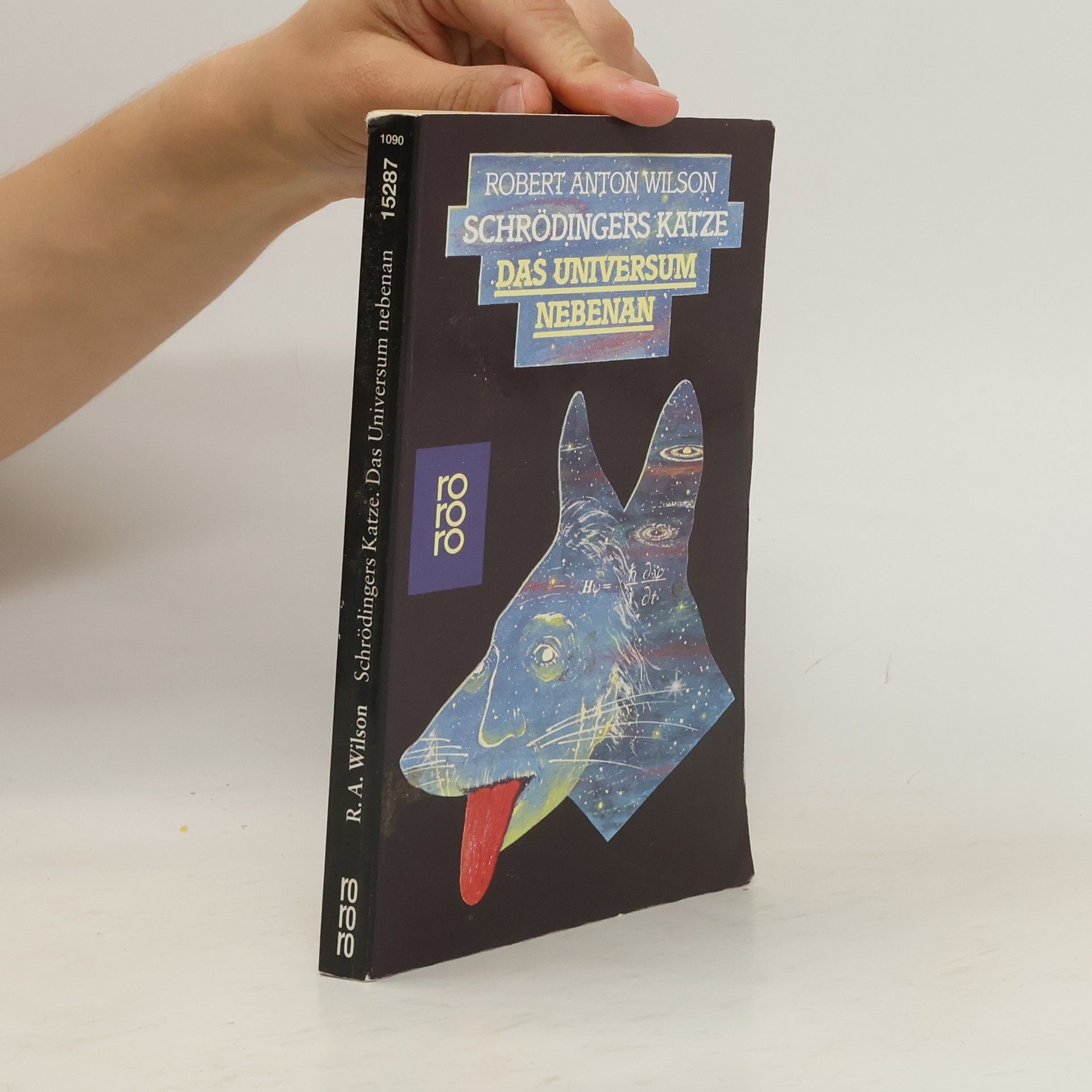 Robert Anton Wilson Schrödingers Katze: Das Universum nebenan